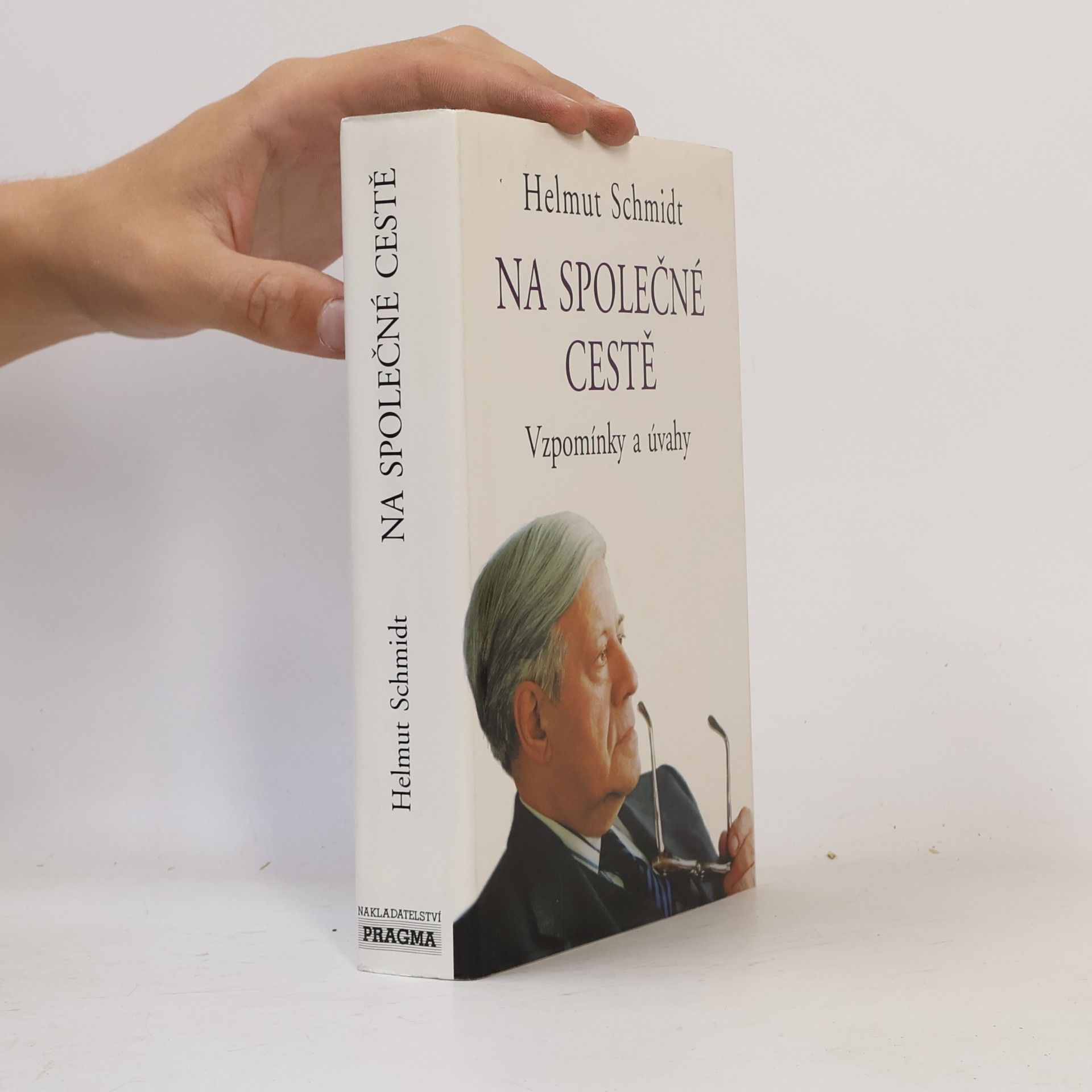 Helmuth Schmidt Na společné cestě. Vzpomínky a úvahy