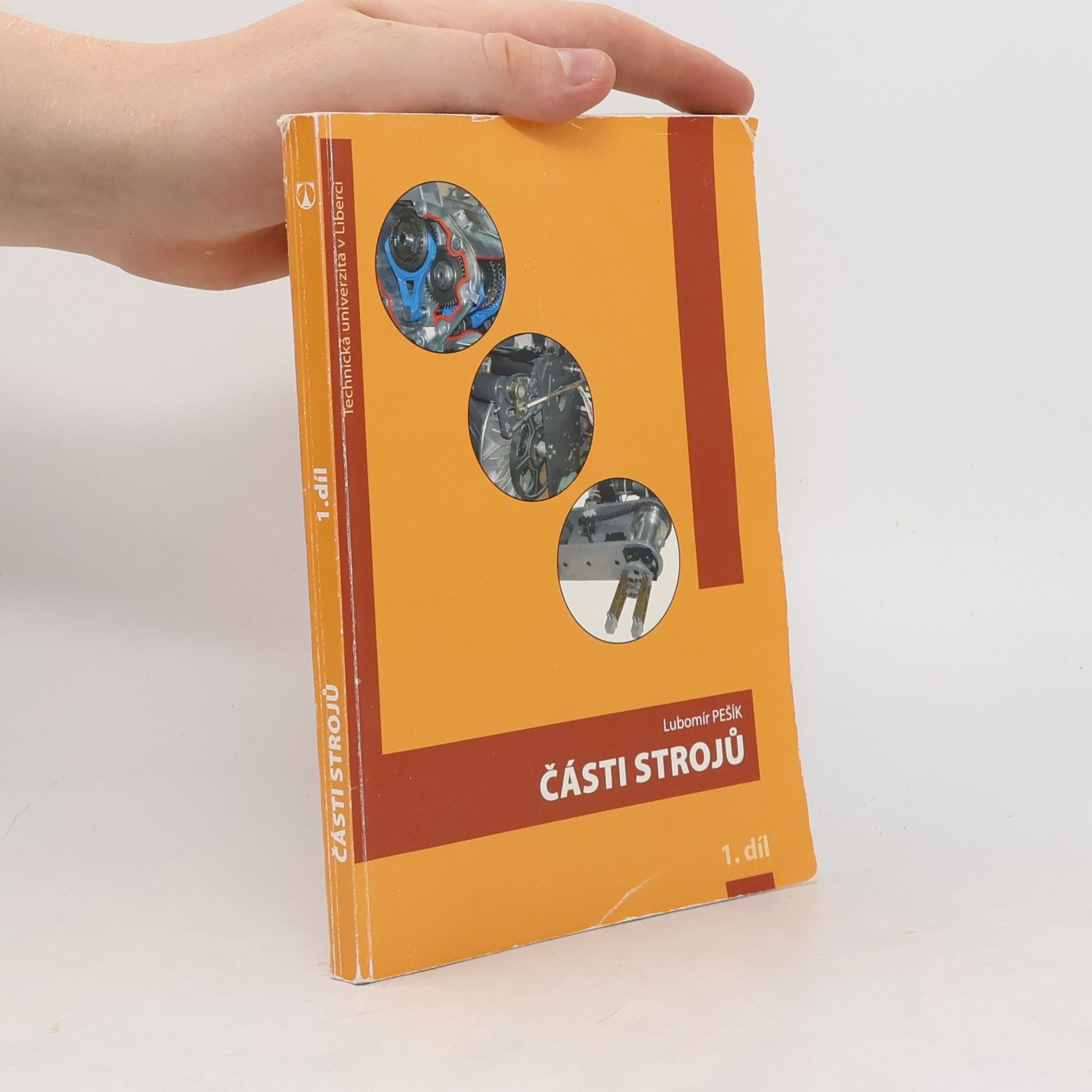 Lubomír Pešík Části strojů 1. díl
