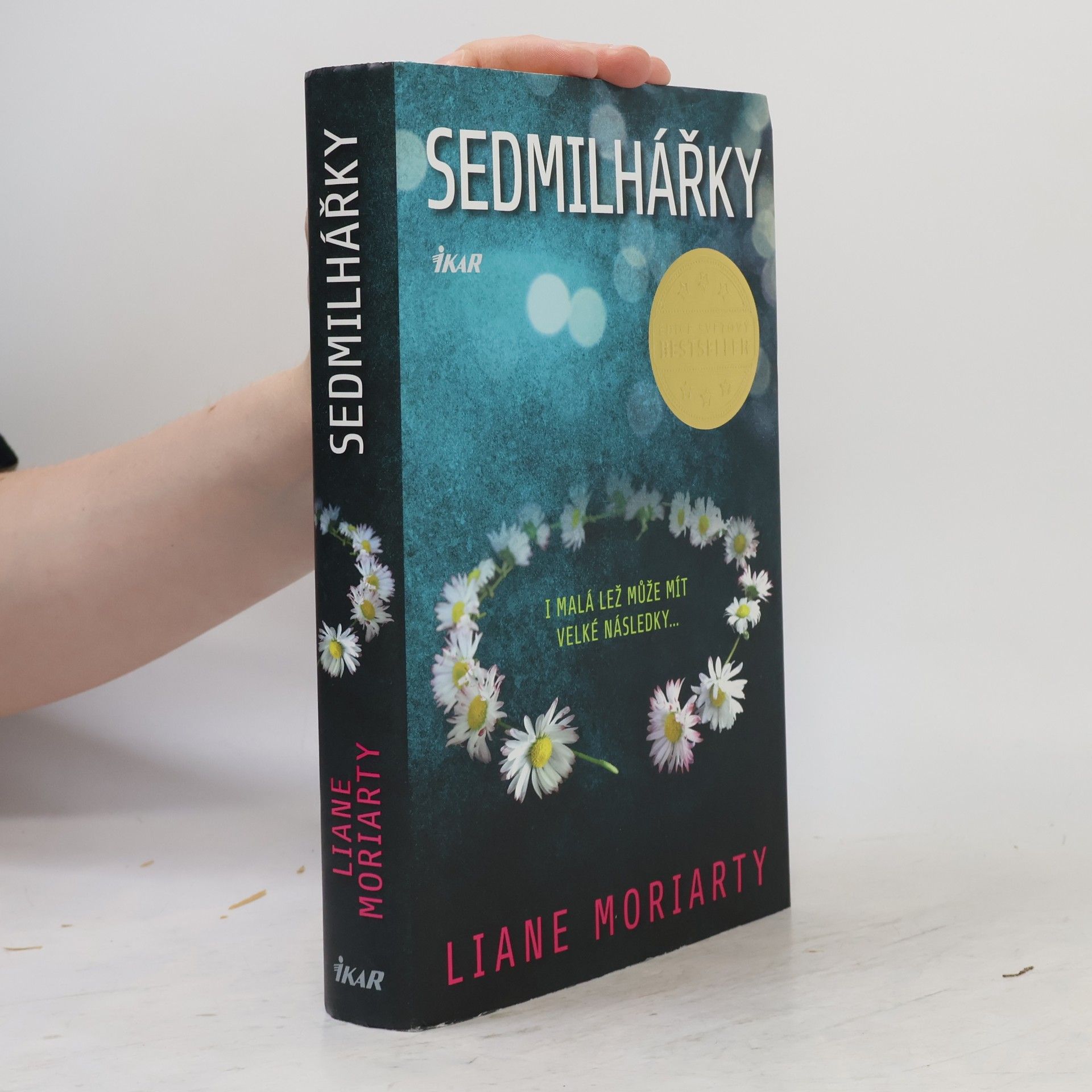 Liane Moriarty Sedmilhářky