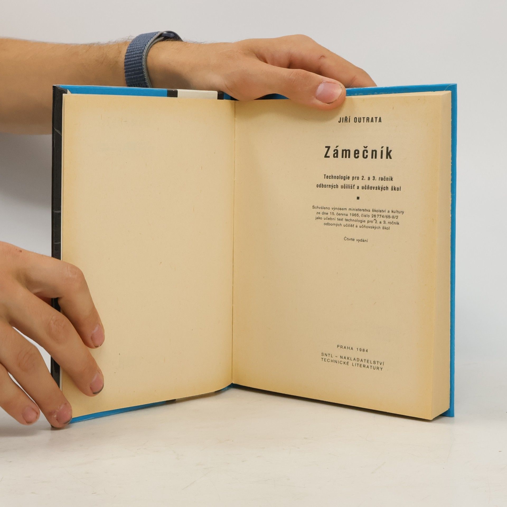 Jiří Outrata Zámečník - Technologie pro 2. a 3. ročník odborných učilišť a učňovských škol