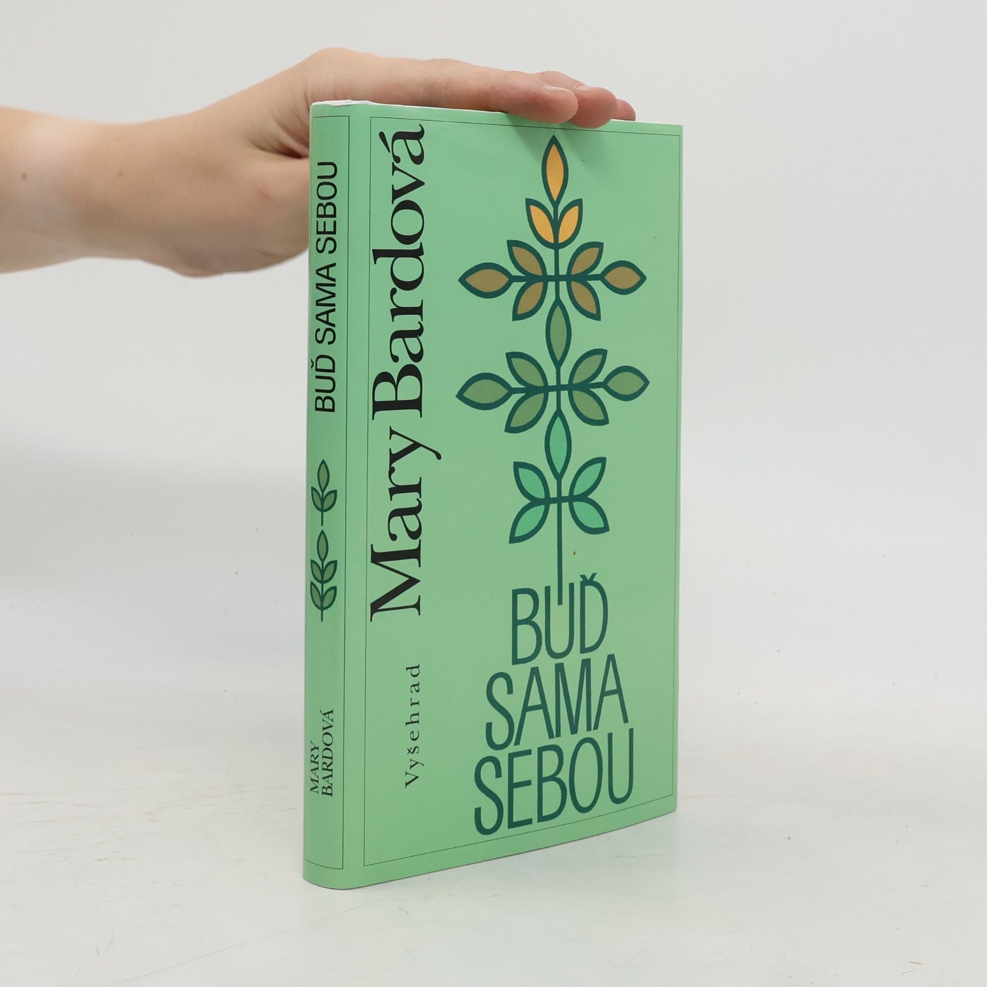 Mary Bard Buď sama sebou