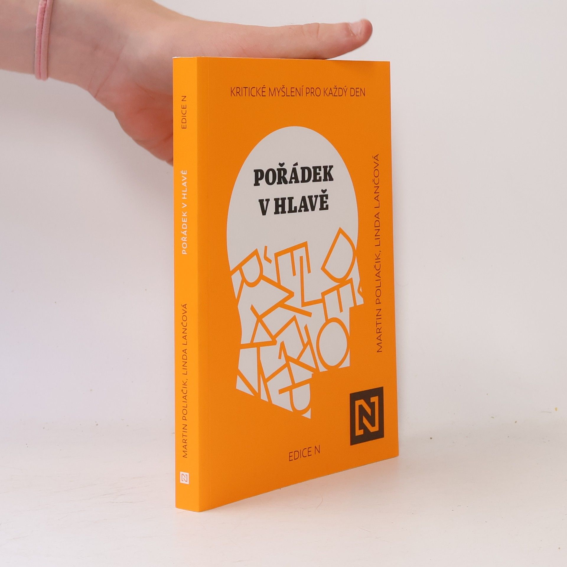 Linda Lančová Pořádek v hlavě : kritické myšlení pro každý den
