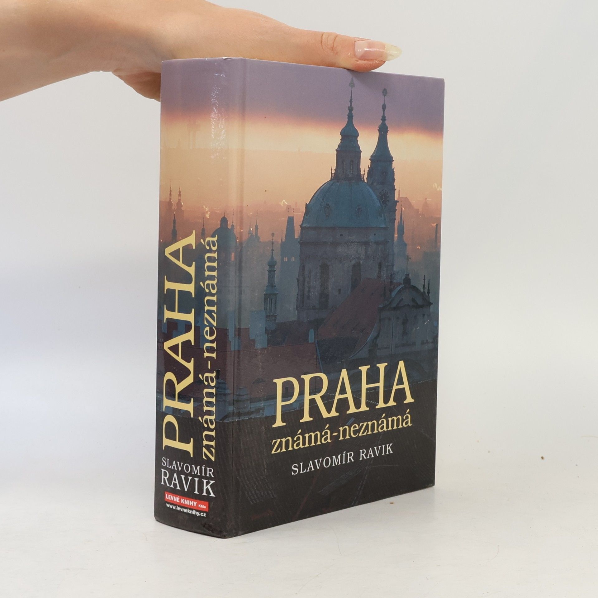 Slavomír Ravik Praha. Známá - neznámá