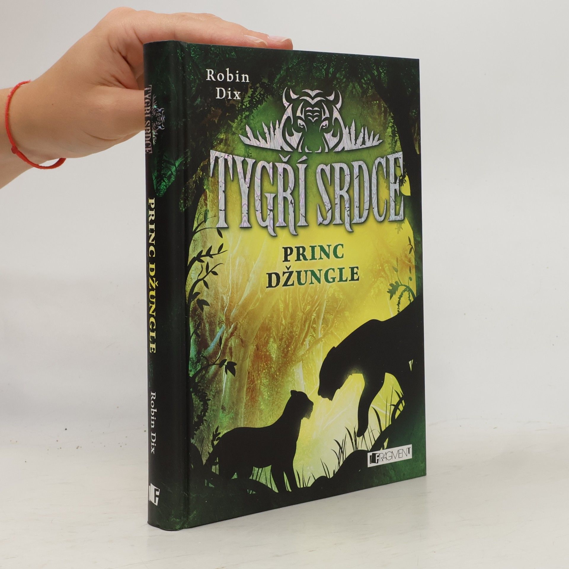Robin Dix Tygří srdce. Princ džungle