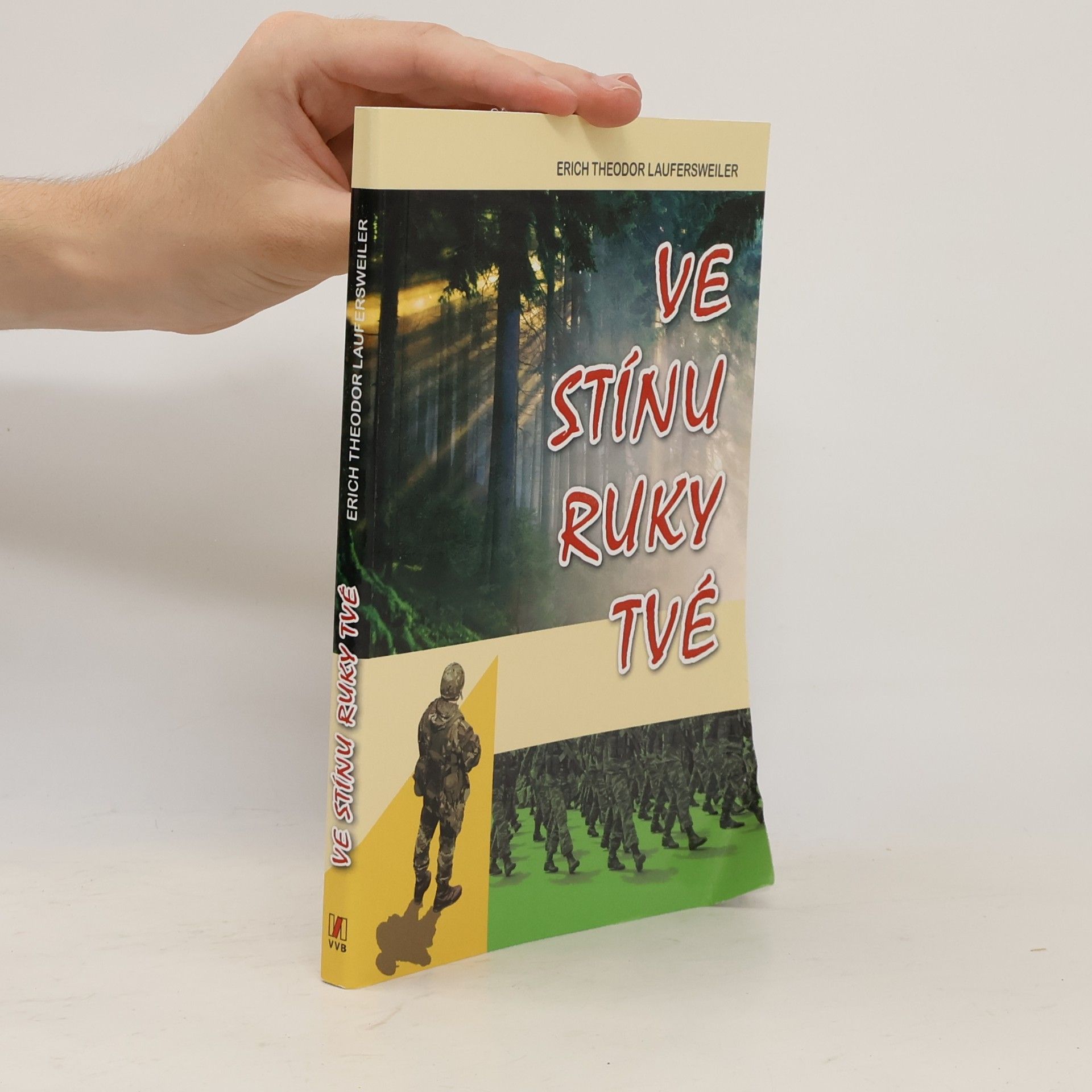 Erich Theodor Laufersweiler Ve stínu ruky tvé