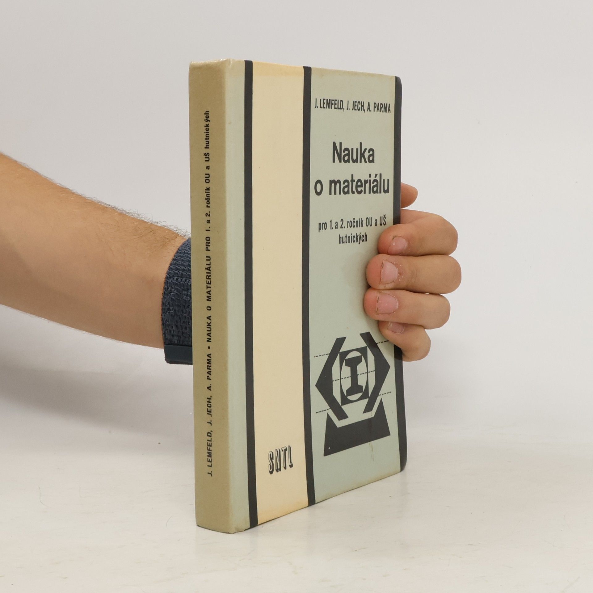 Various authors Nauka o materiálu pro 1. a 2. ročník OU a UŠ hutnických