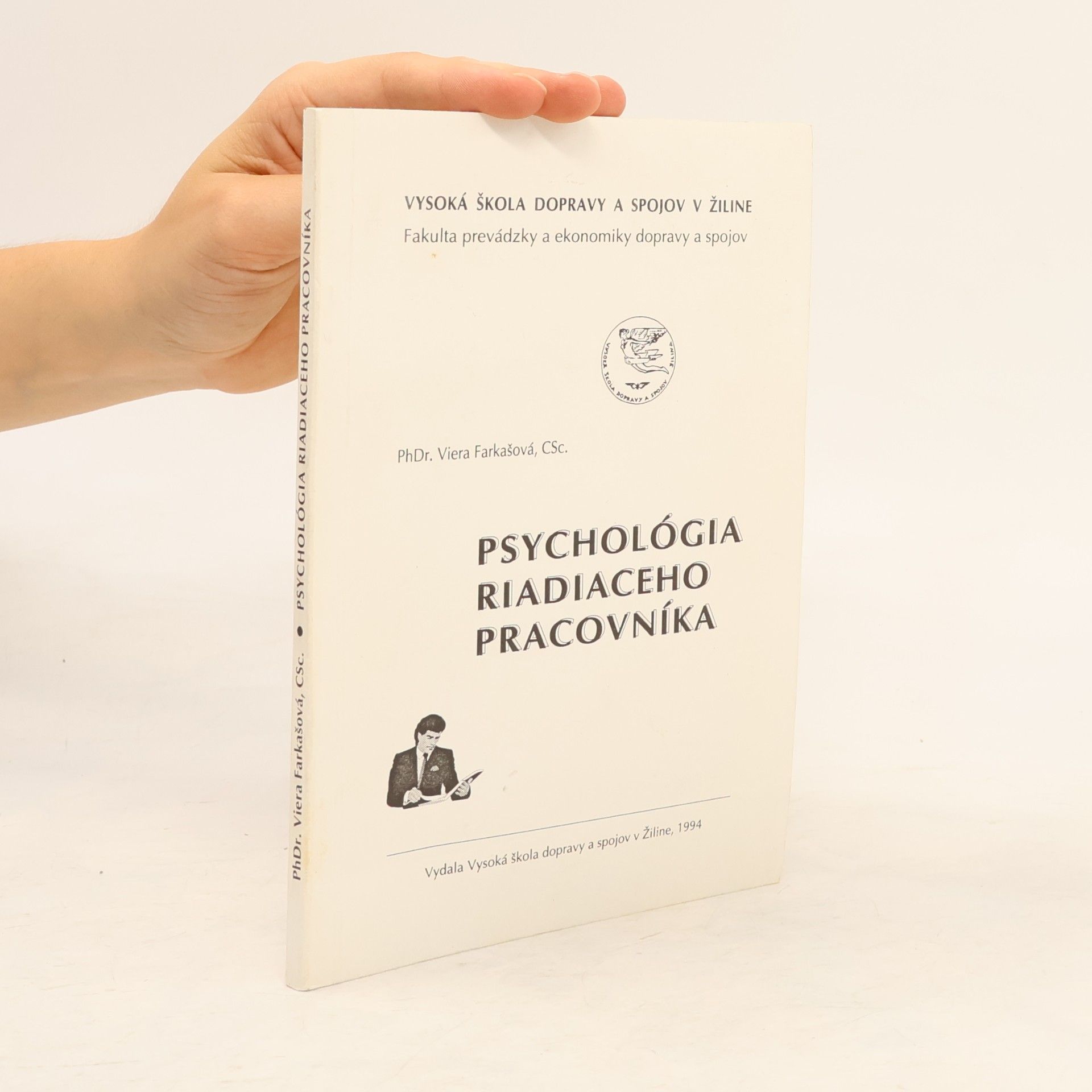 Viera Farkašová Psychológia riadiaceho pracovníka
