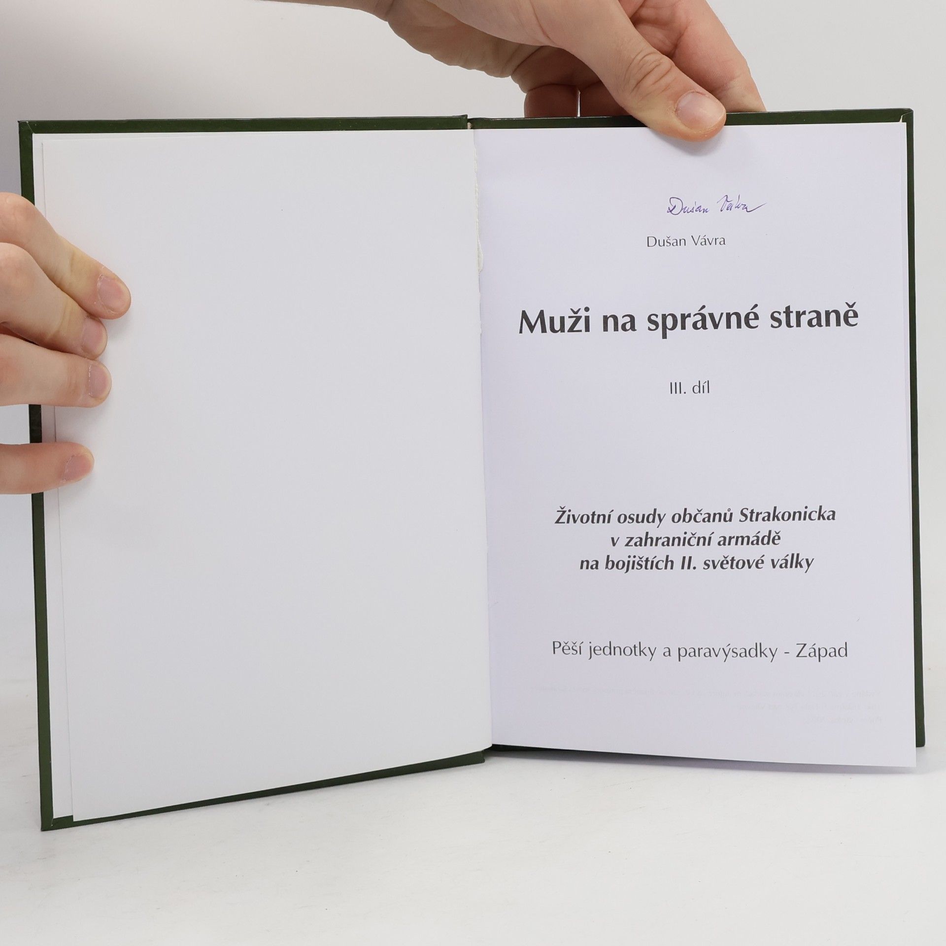 Dušan Vávra Muži na správné straně, Životní osudy občanů Strakonicka v zahraniční armádě na bojištích 2. světové války