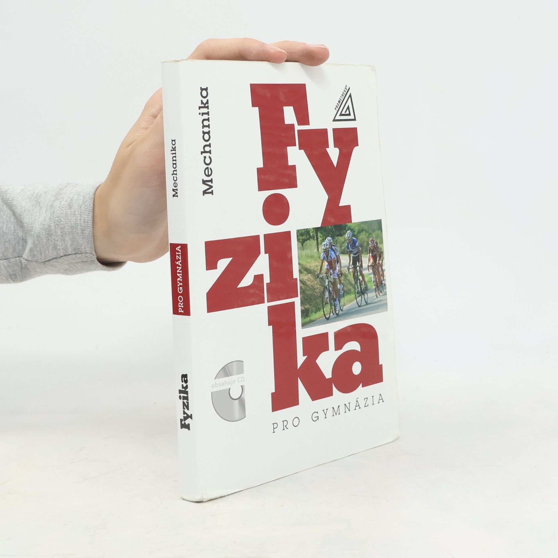 AA.VV. Fyzika pro gymnázia. Mechanika