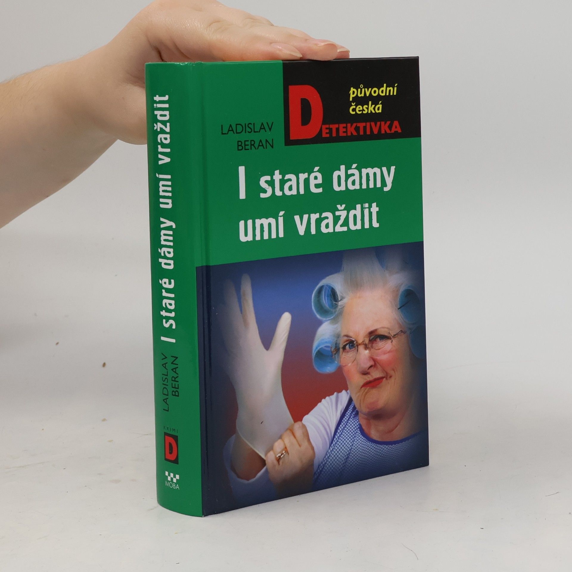 Ladislav Beran I staré dámy umí vraždit