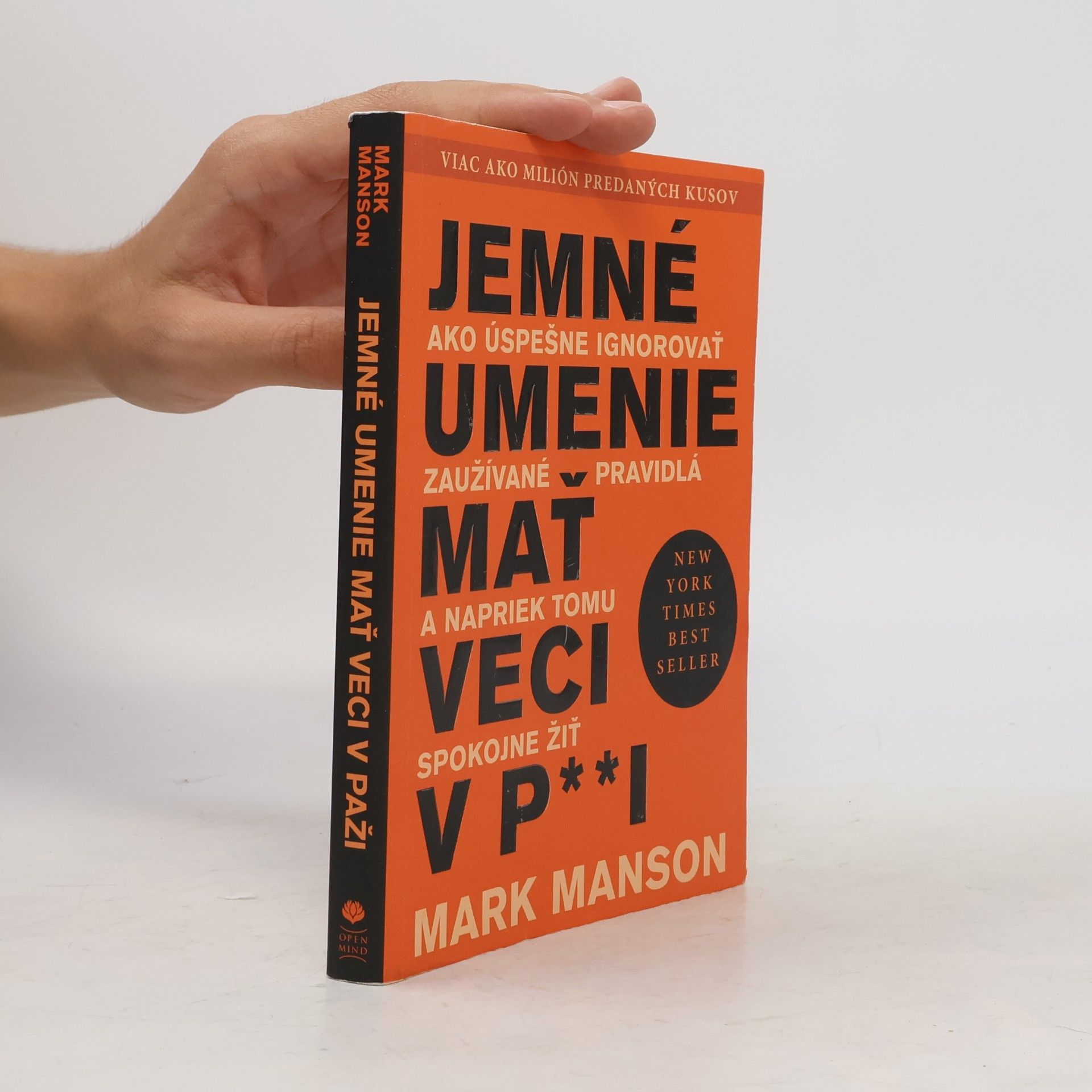 Mark Manson Jemné umenie mať veci v p**i