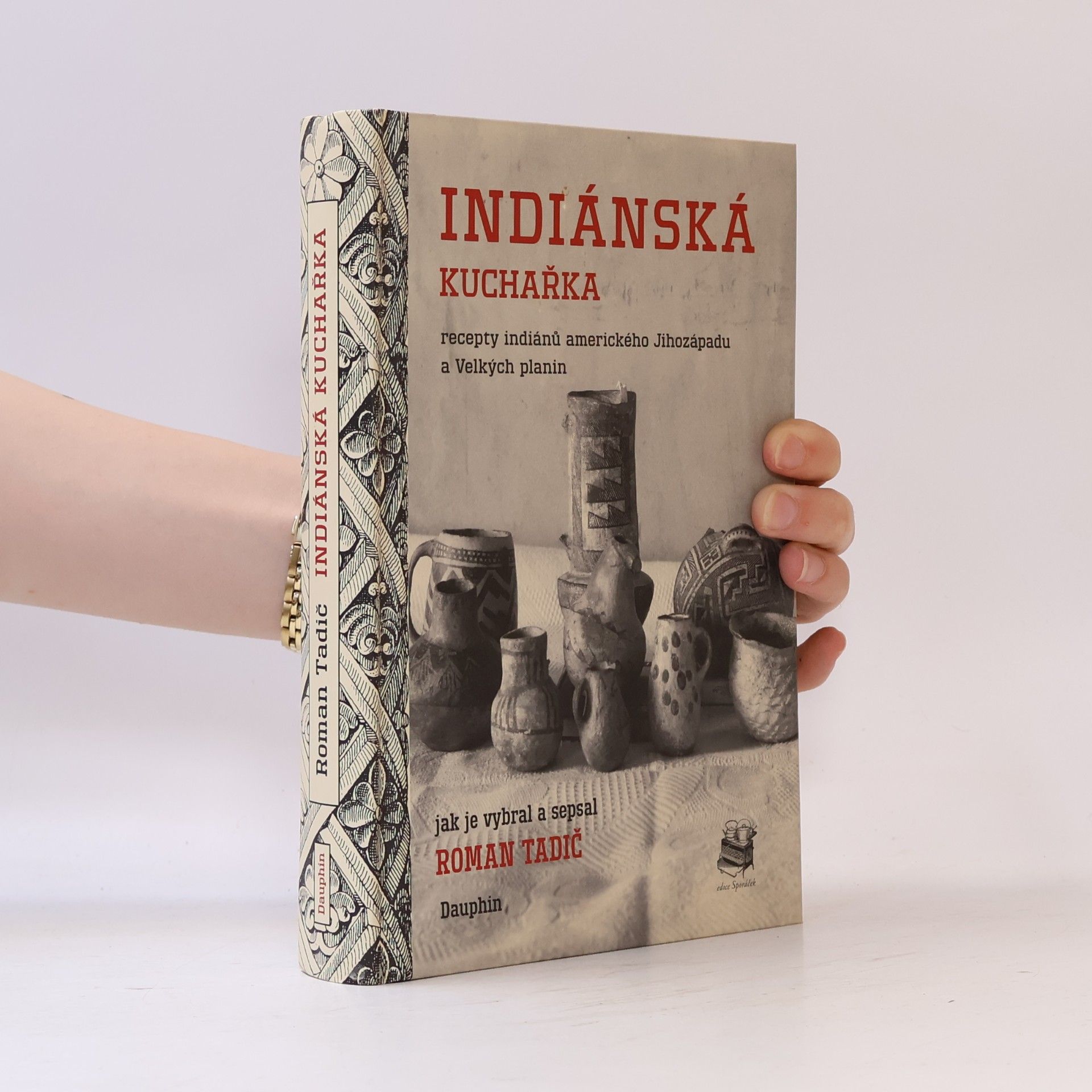 Indiánská kuchařka - recepty indiánů amerického Jihozápadu a Velkých planin
