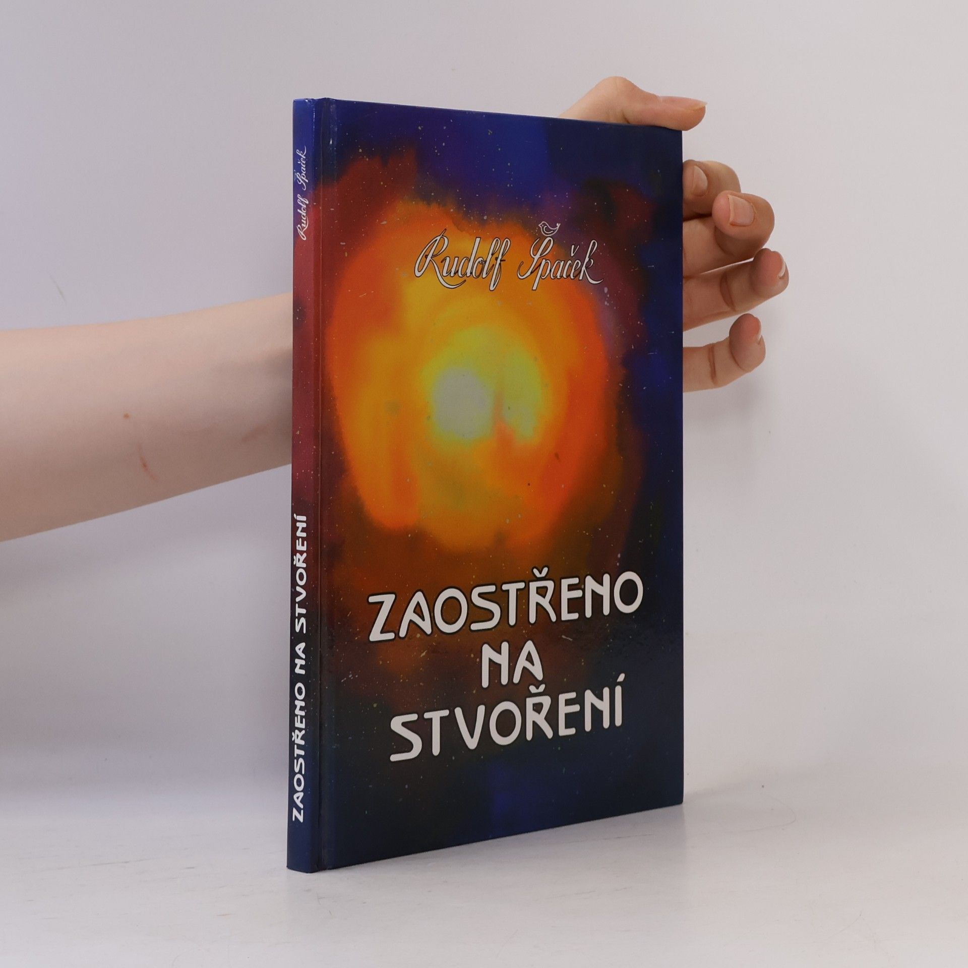 Rudolf Špaček Zaostřeno na stvoření
