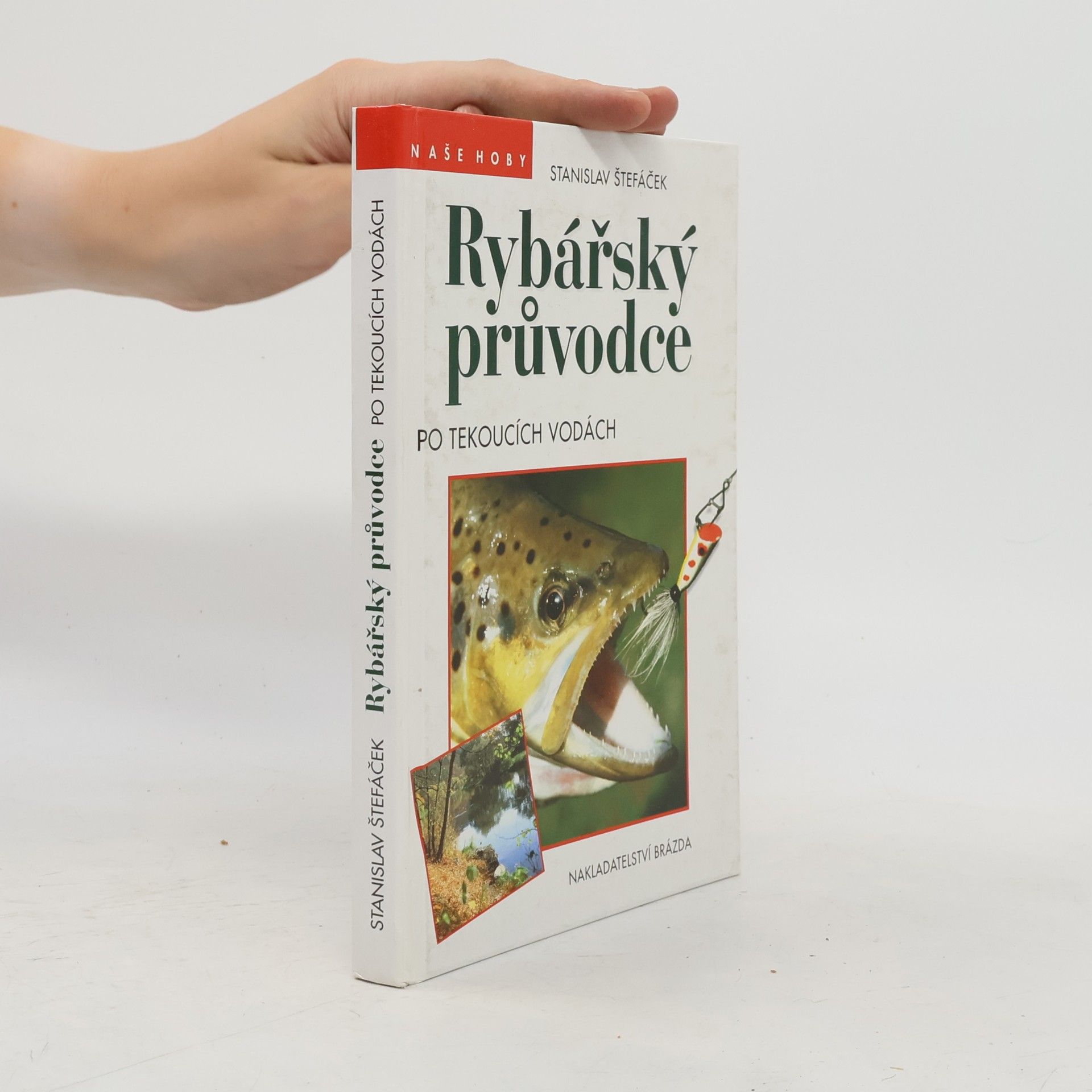 Petr Kubát Rybářský průvodce po tekoucích vodách