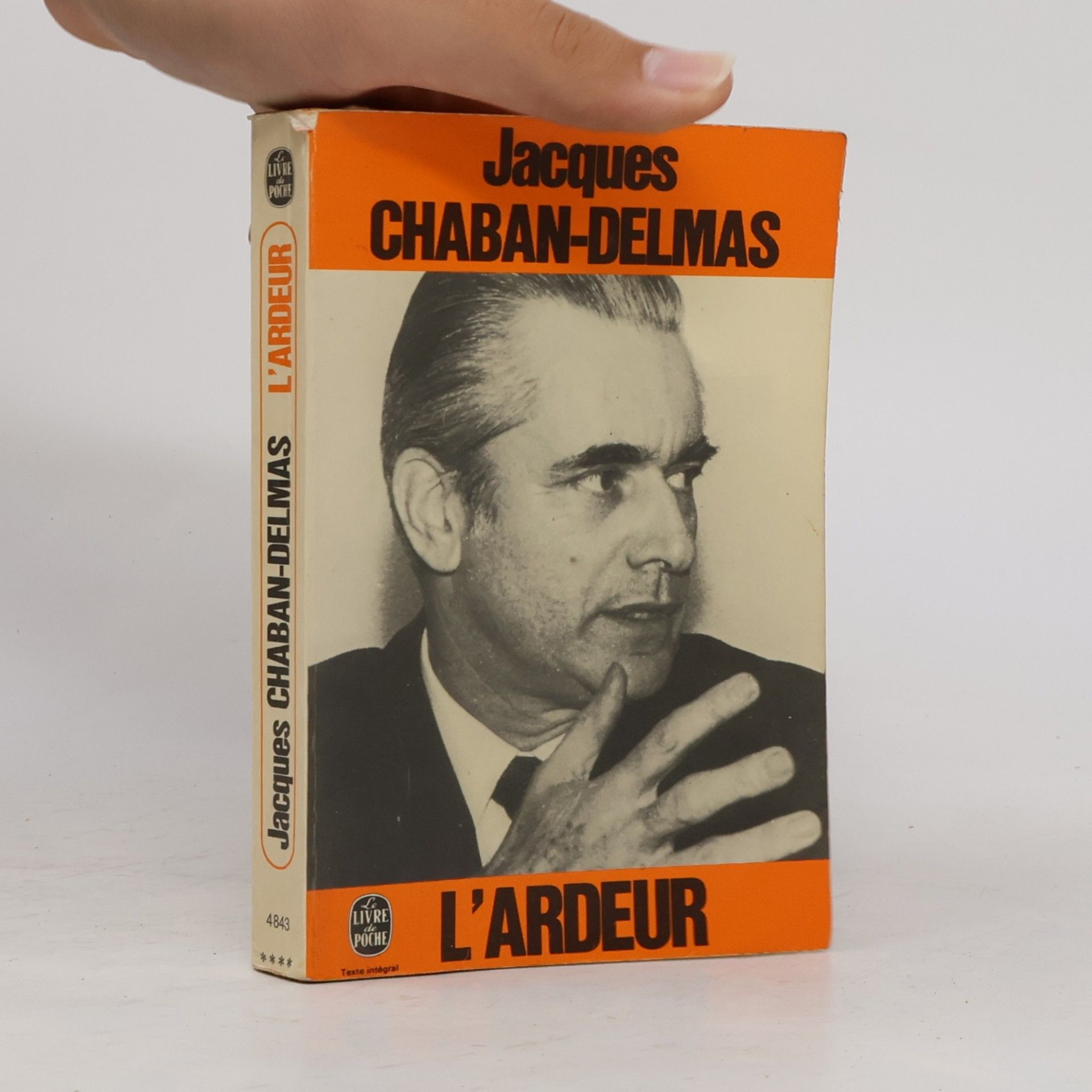Jacques Chaban-Delmas L'ardeur
