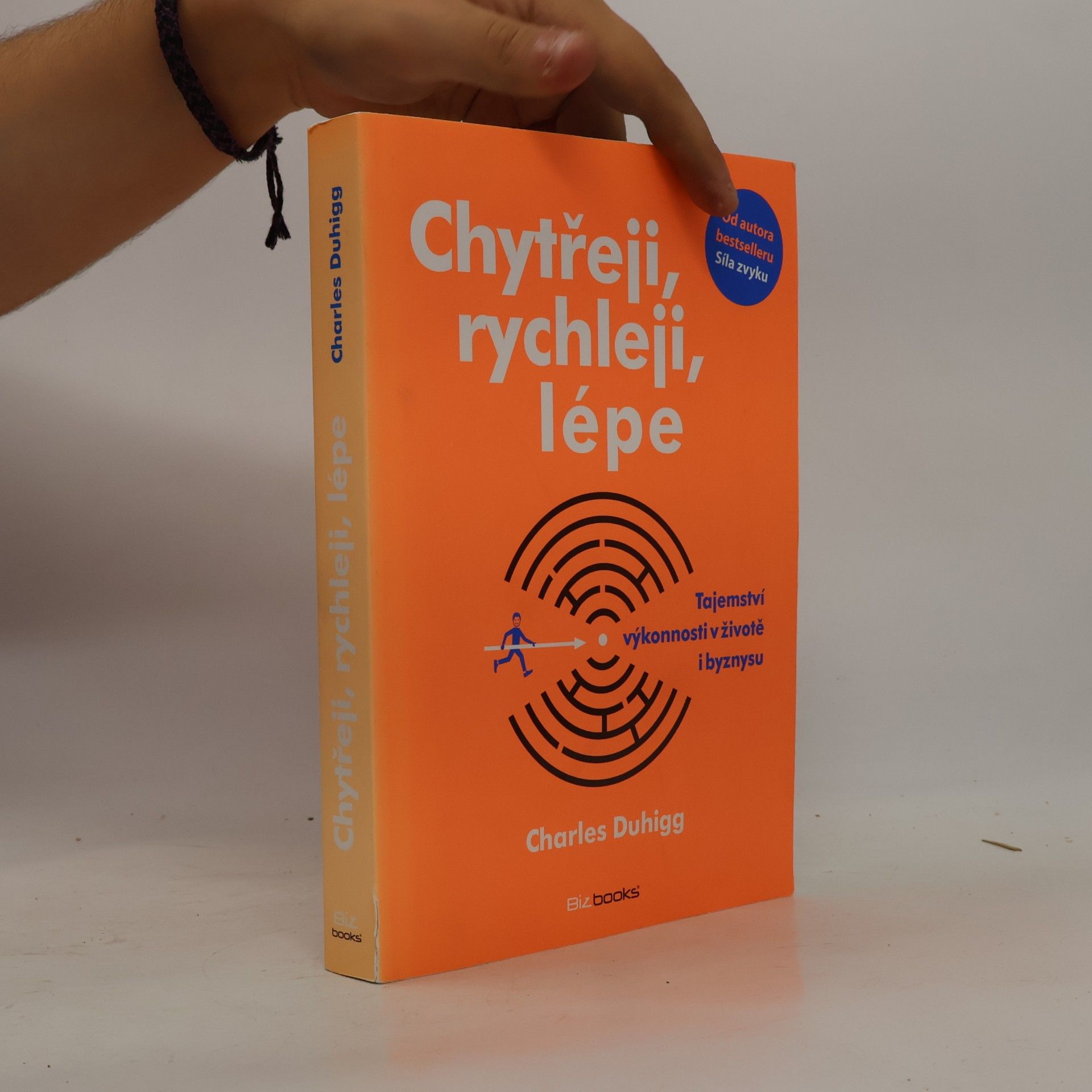 Charles Duhigg Chytřeji, rychleji, lépe: Tajemství výkonnosti v životě i byznysu