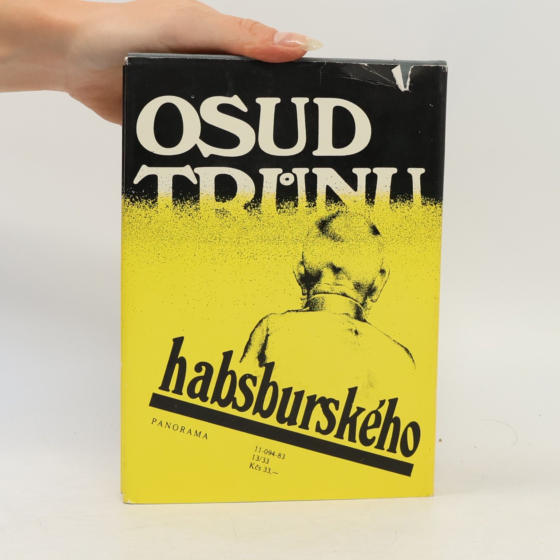 Jan Galandauer Osud trůnu habsburského