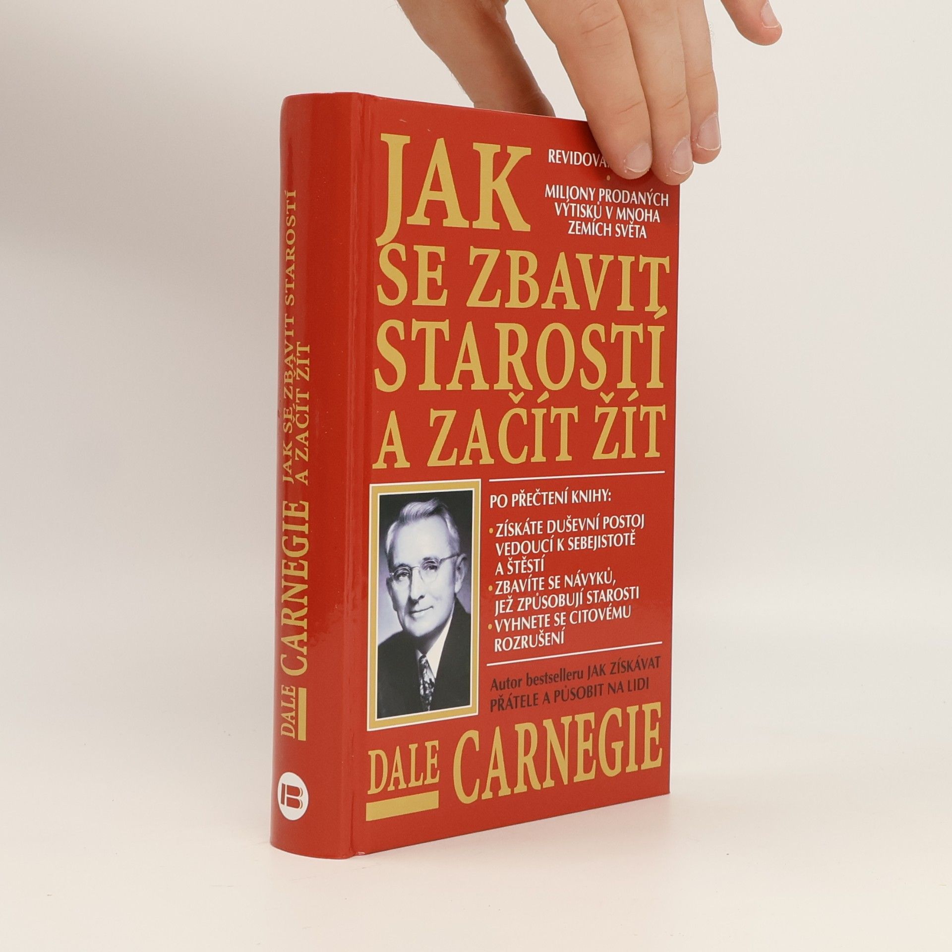 Dale Carnegie Jak se zbavit starostí a začít žít