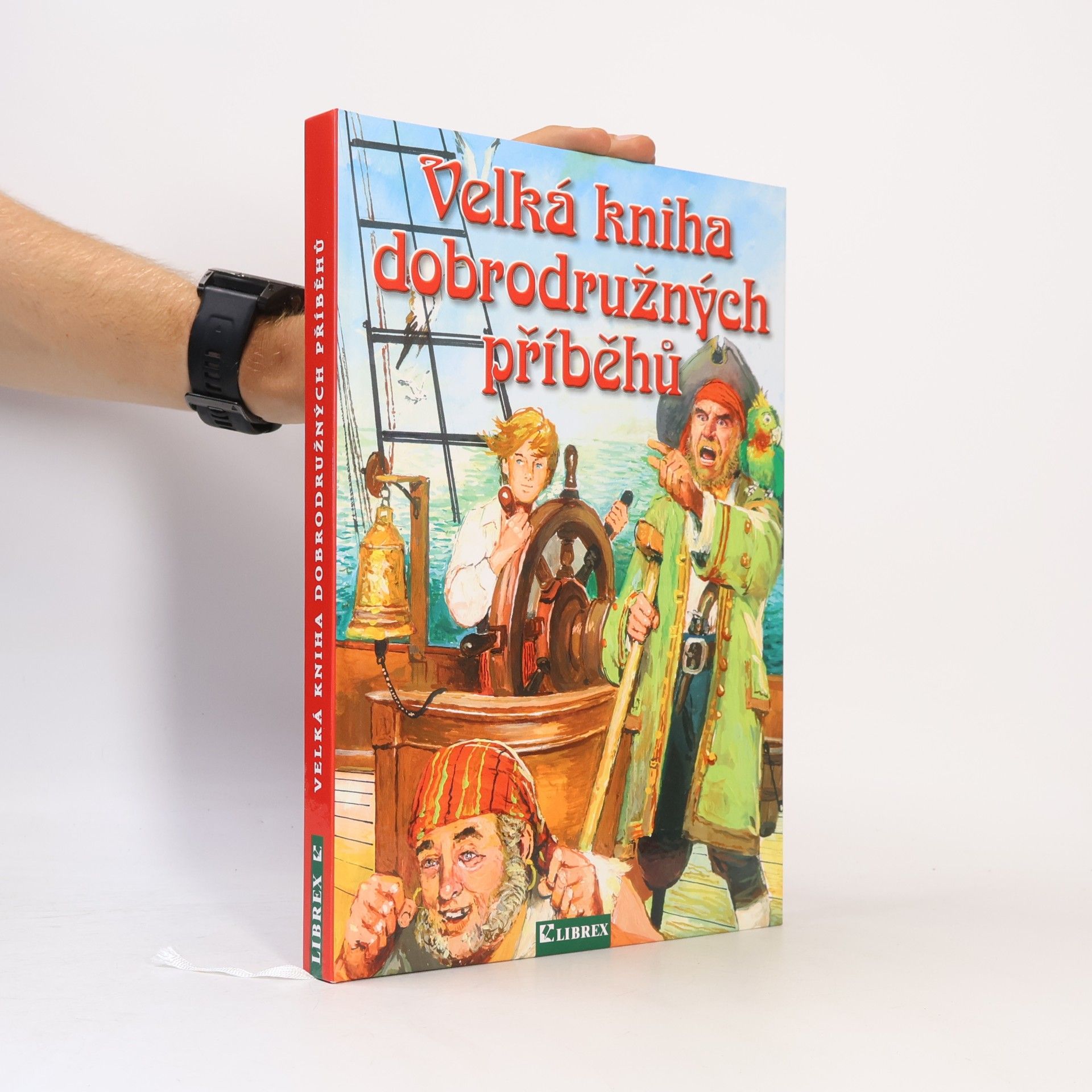 Autorenkollektiv Velká kniha dobrodružných příběhů