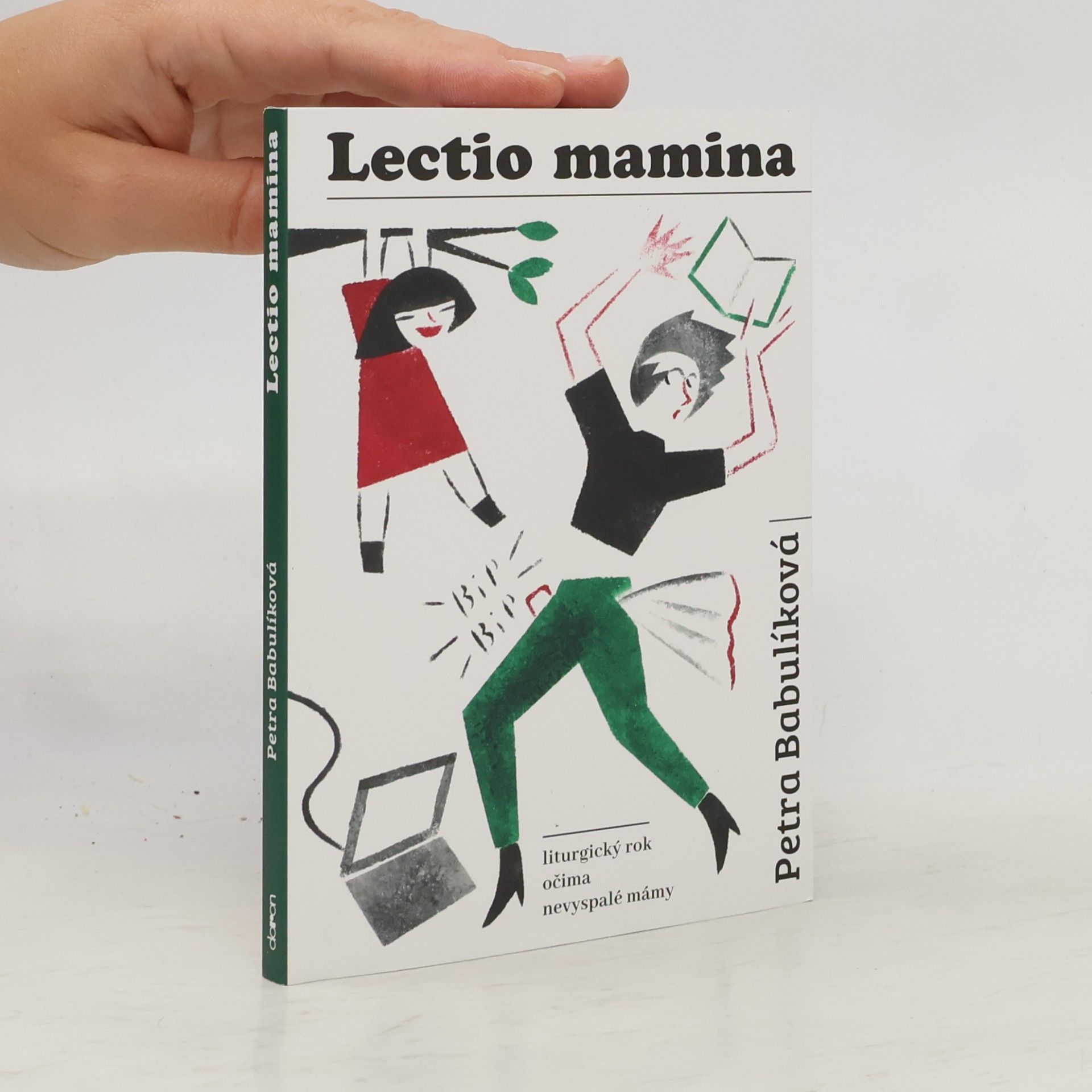 Petra Babulíková Lectio mamina. Liturgický rok očima nevyspalé mámy