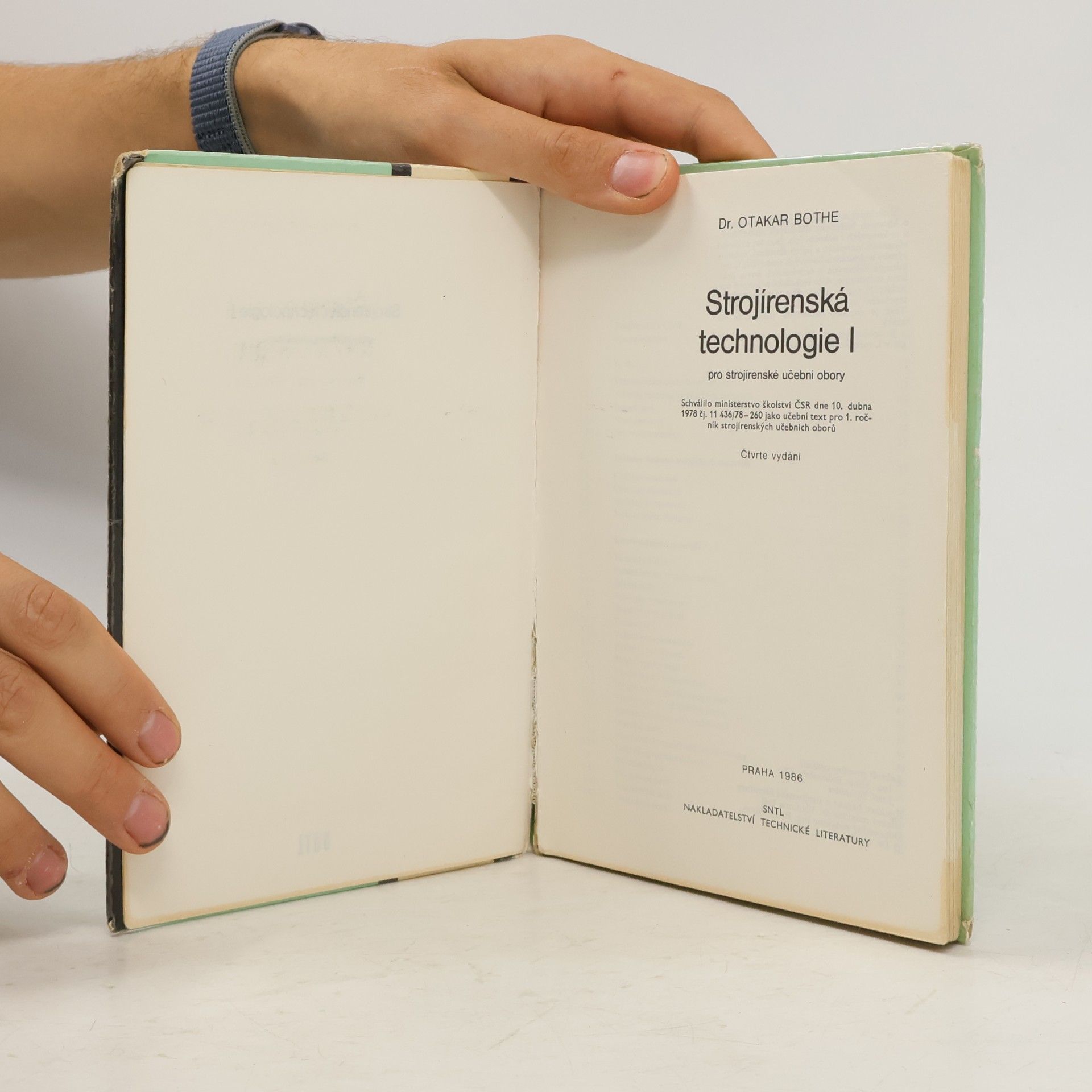 Otakar Bothe Strojírenská technologie I pro strojírenské učební obory