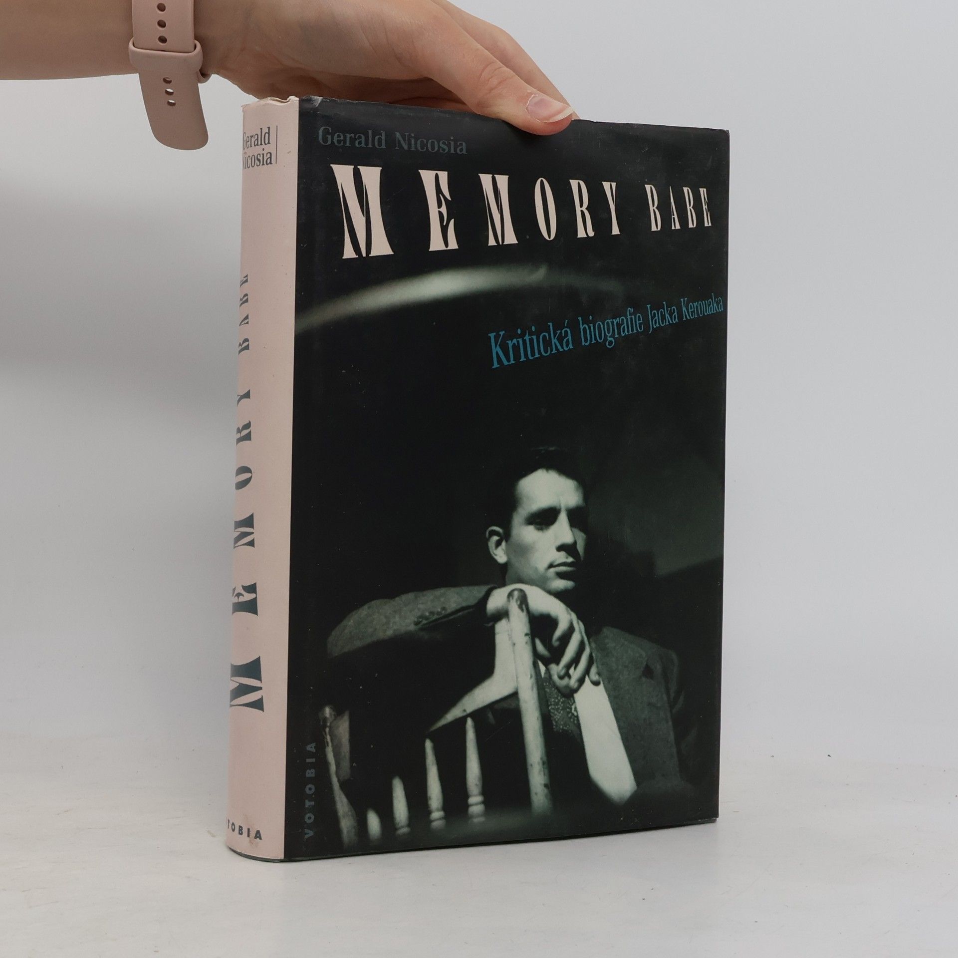 Gerald Nicosia Memory Babe. Kritická biografie Jacka Kerouaka