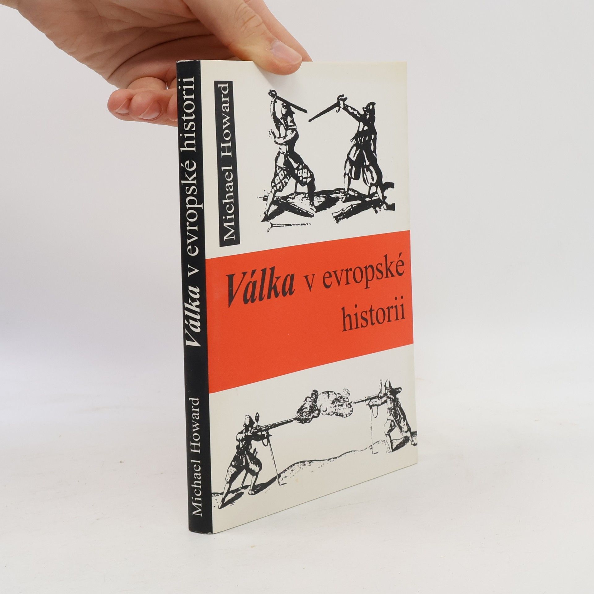 Michael Eliot Howard Válka v evropské historii