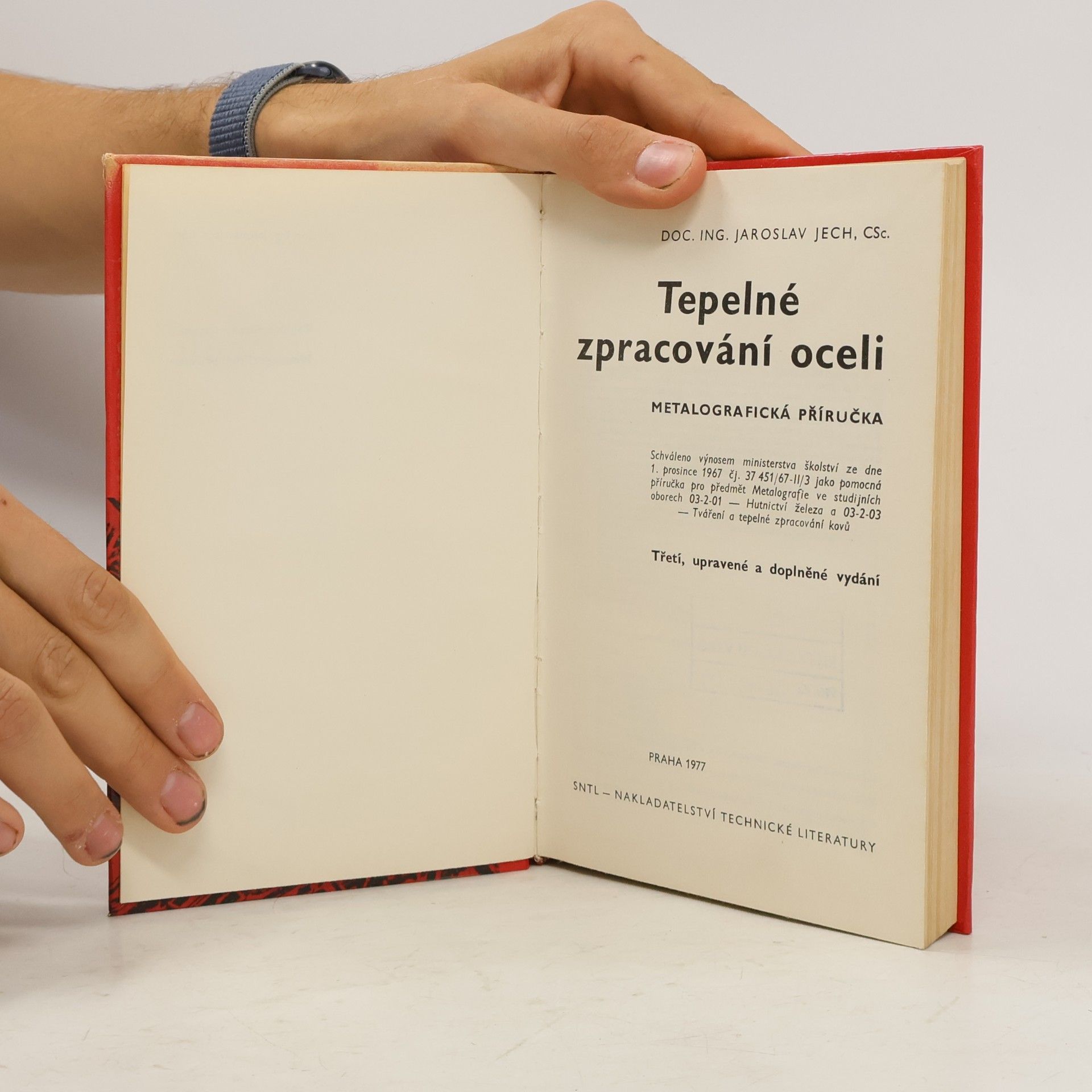 Jaroslav Jech Tepelné zpracování oceli: Metalografická příručka
