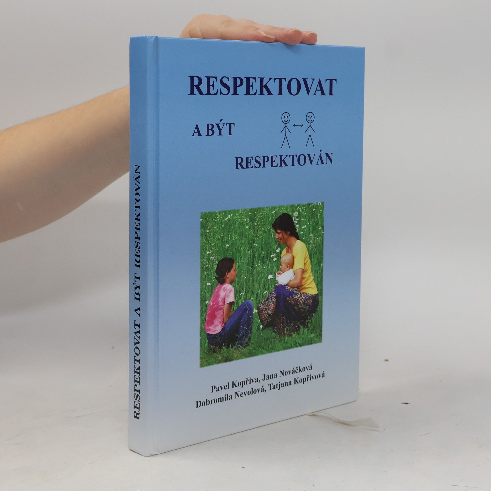 Pavel Kopřiva Respektovat a být respektován