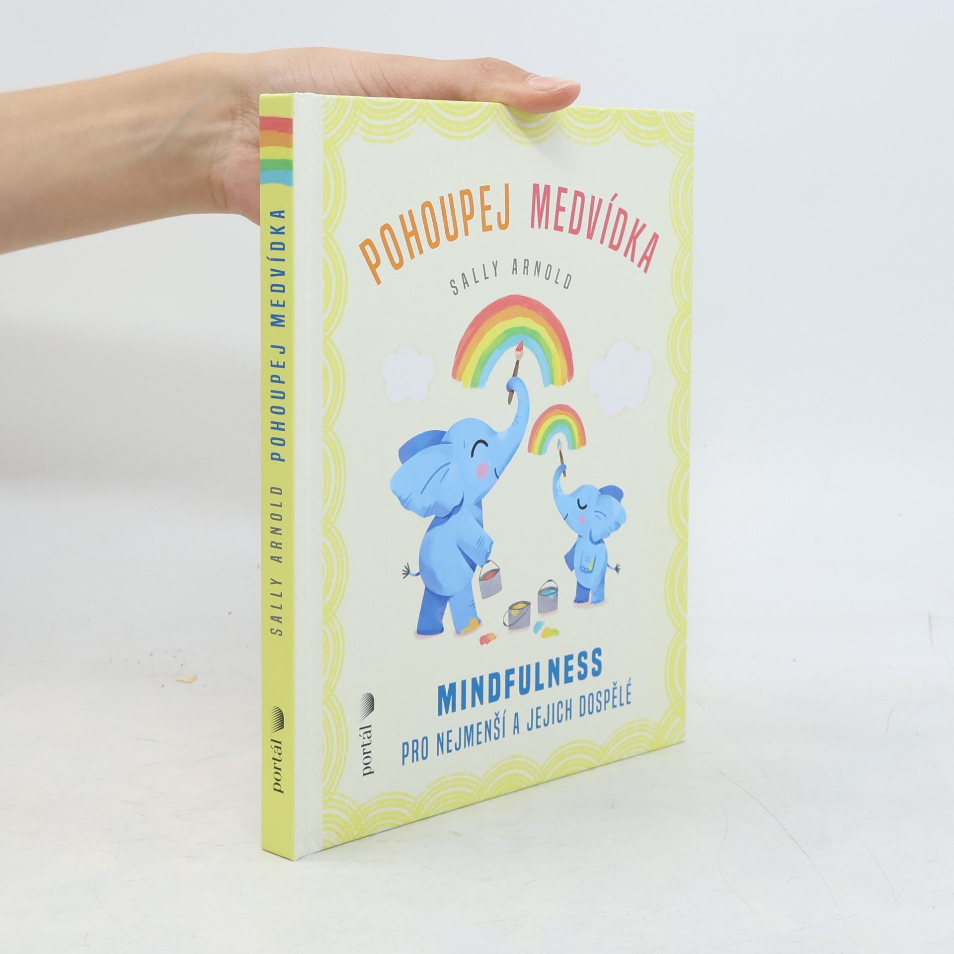 Emily Emerson Pohoupej medvídka : mindfulness pro nejmenší a jejich dospělé