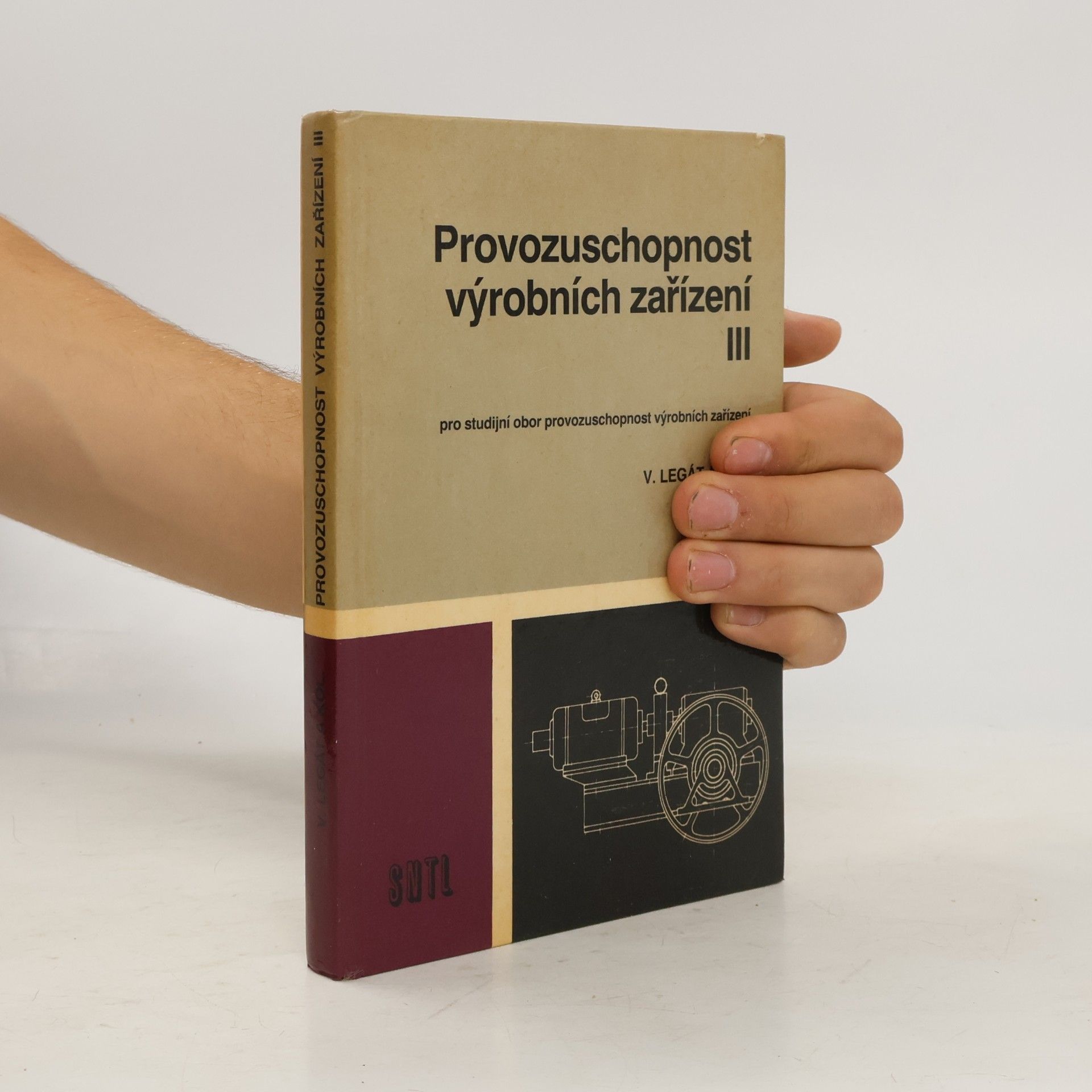 Autorenkollektiv Provozuschopnost výrobních zařízení III.