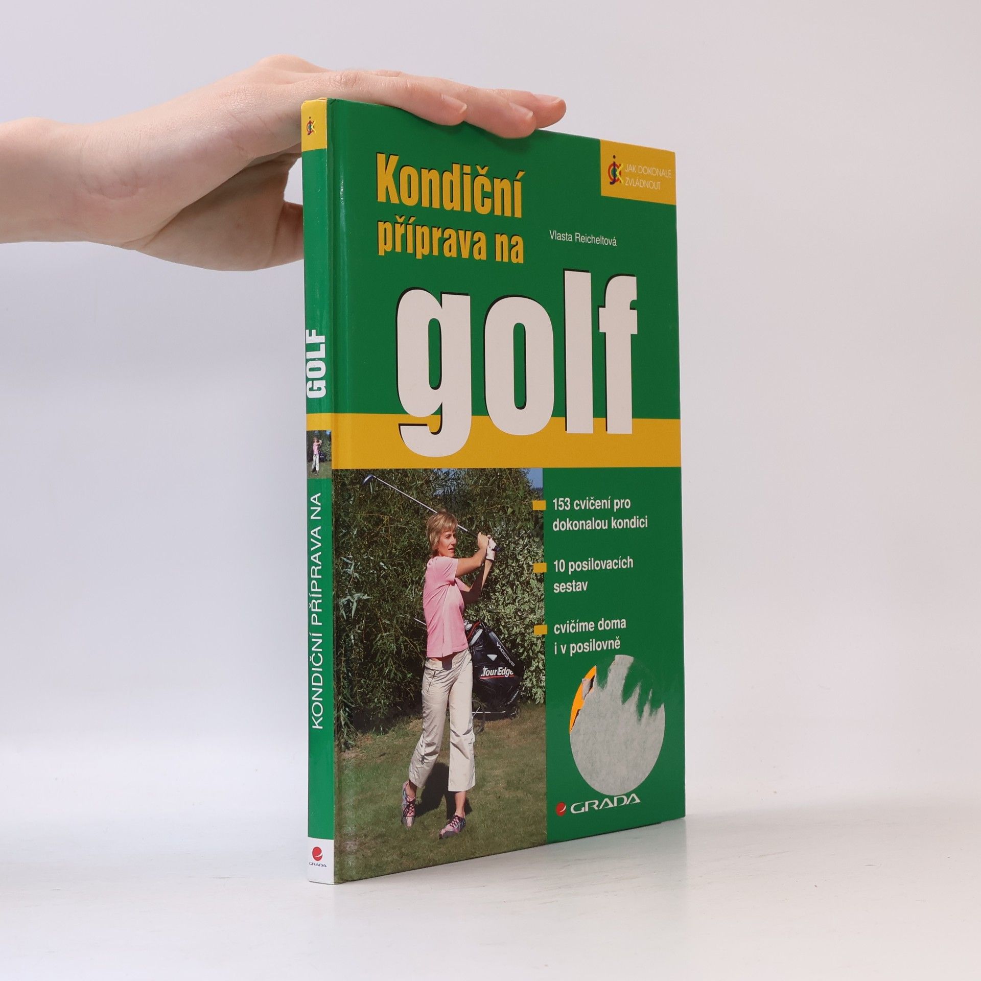 Vlasta Reicheltová Kondiční příprava na golf