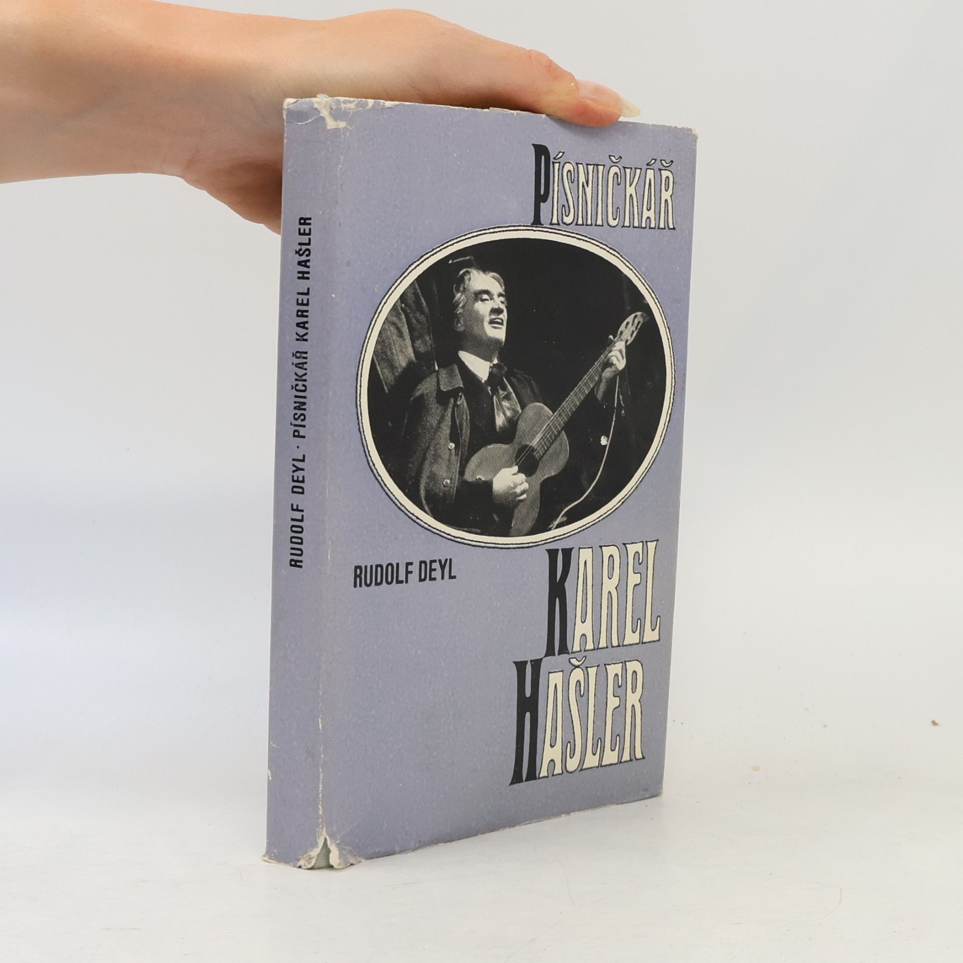 Rudolf Deyl Písničkář Karel Hašler