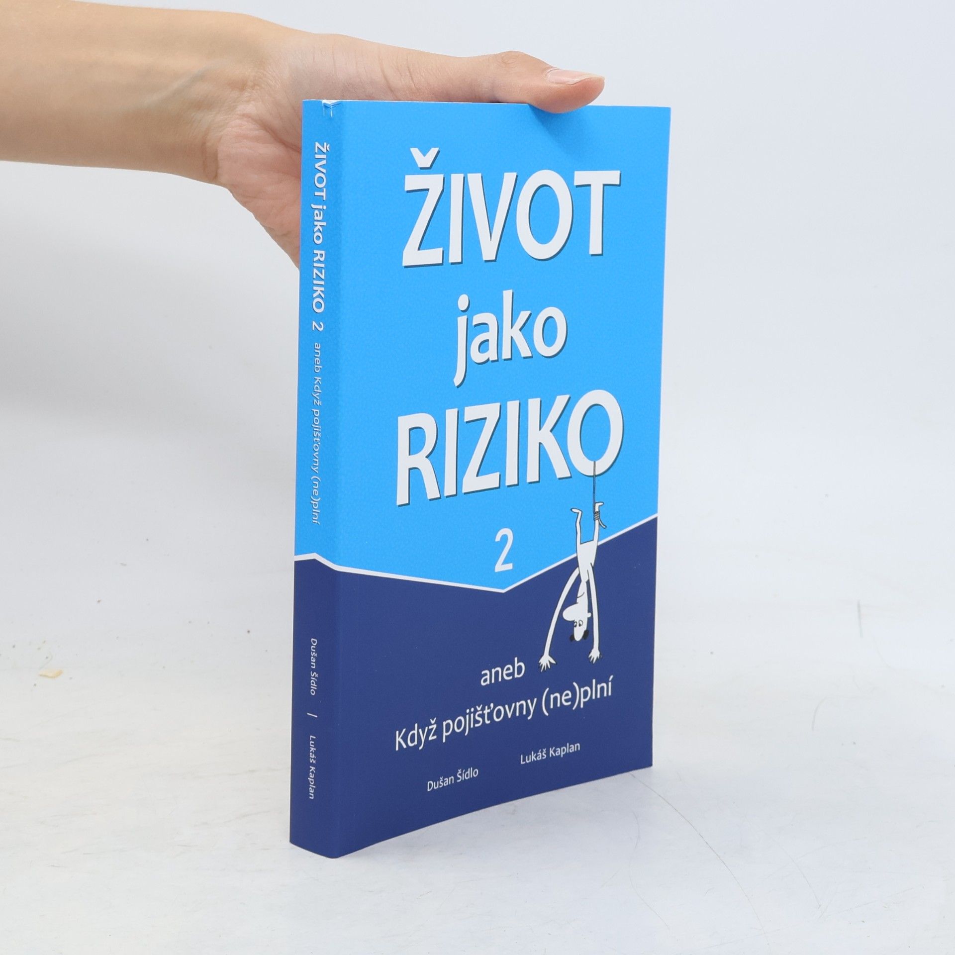 Život jako riziko 2, aneb, když pojišťovny (ne)plní