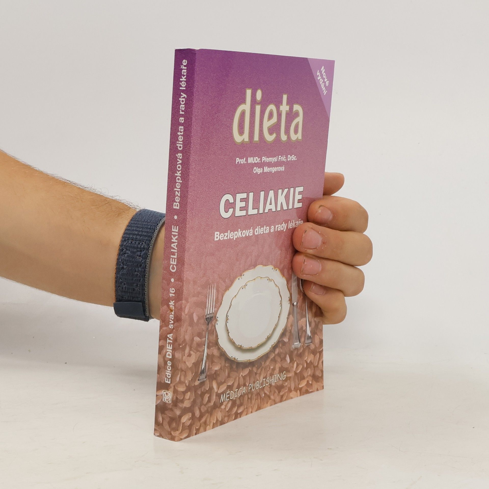 Přemysl Frič Celiakie. Bezlepková dieta a rady lékaře