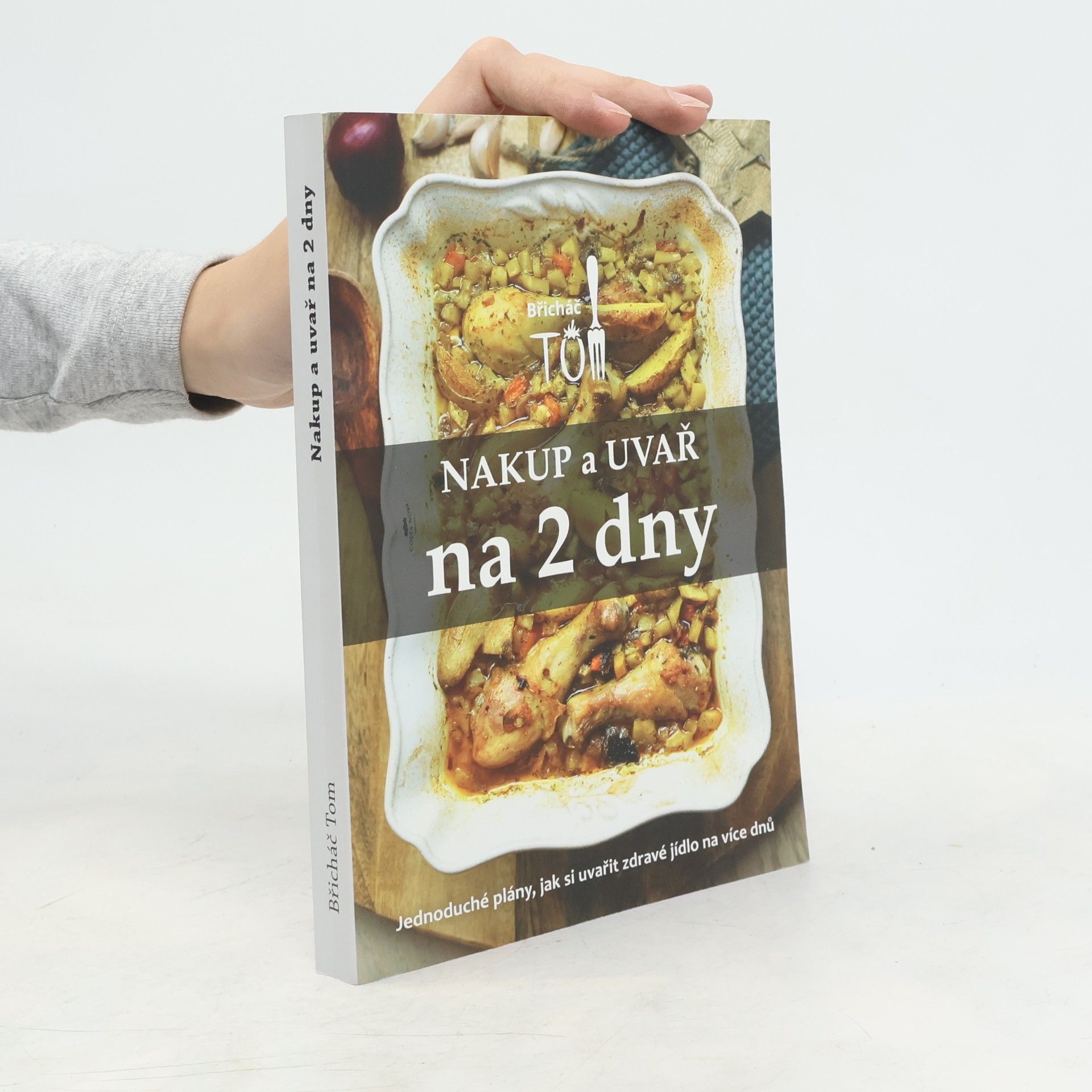 Tomáš Kosačík Nakup a uvař na 2 dny