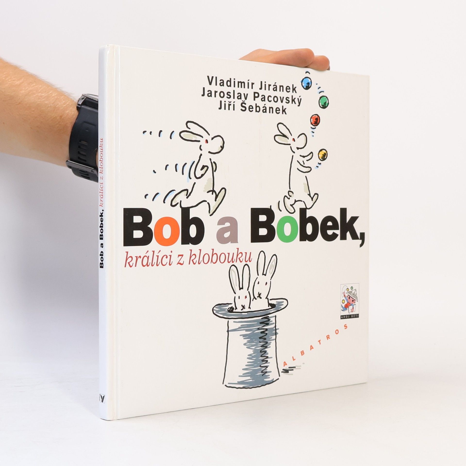 Vladimír Jiránek Bob a Bobek, králíci z klobouku