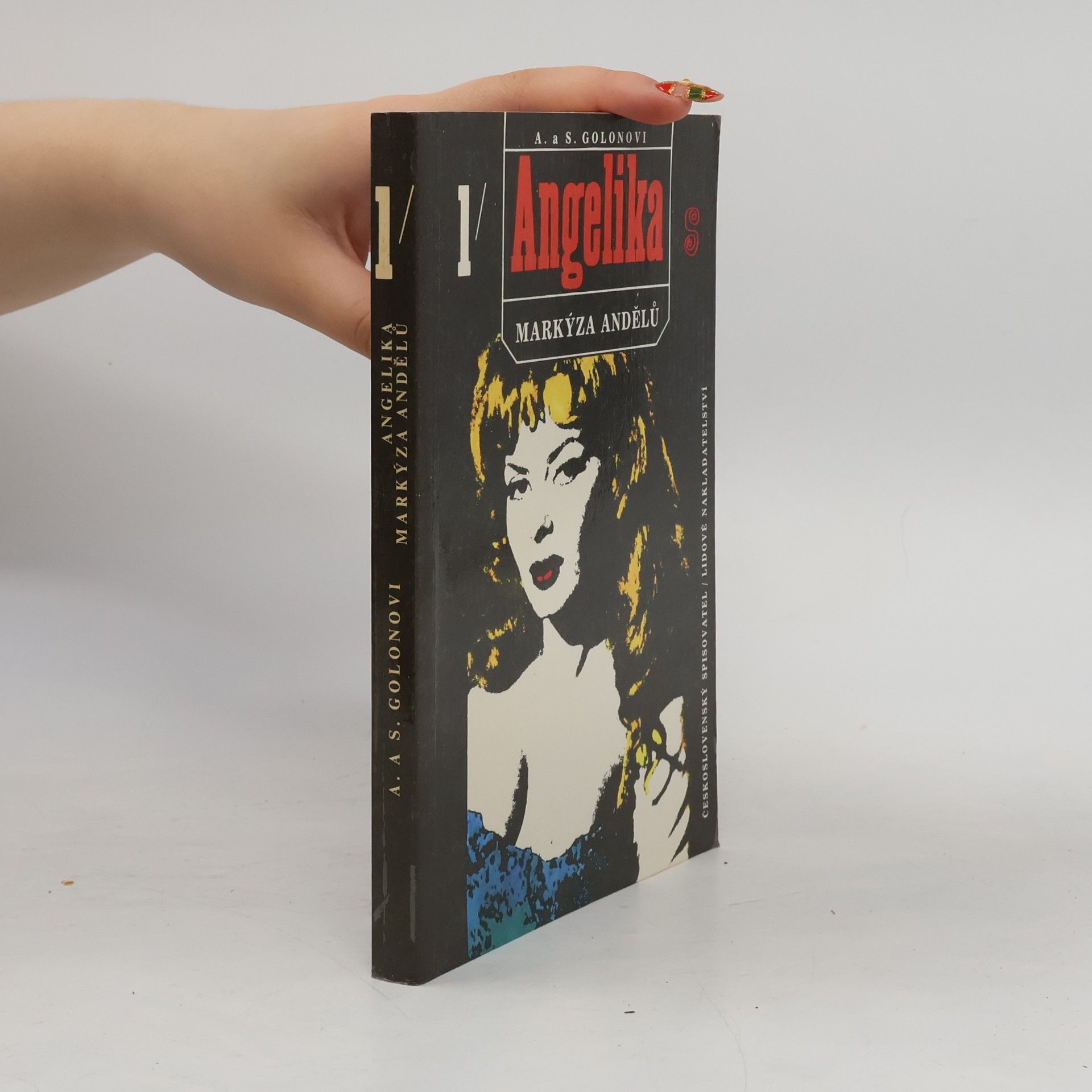 Anne Golon Angelika, markýza andělů. První díl