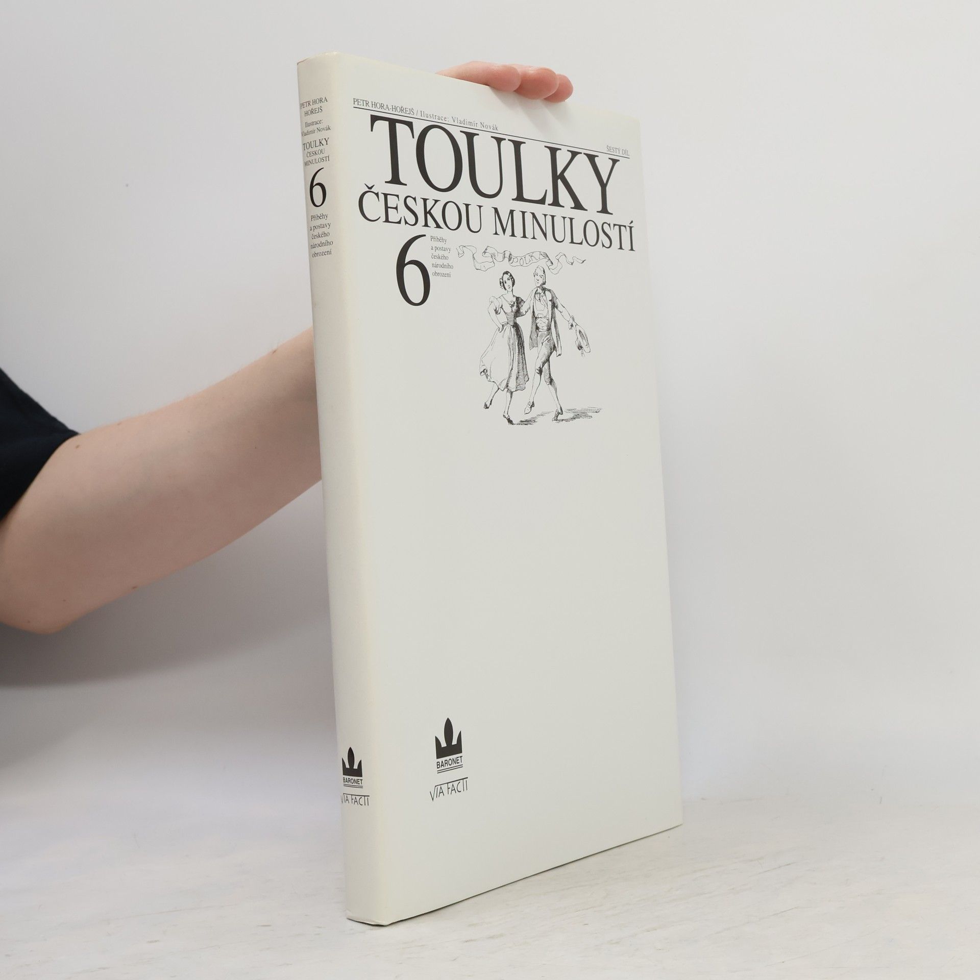 Petr Hora Hořejš Toulky českou minulostí 6
