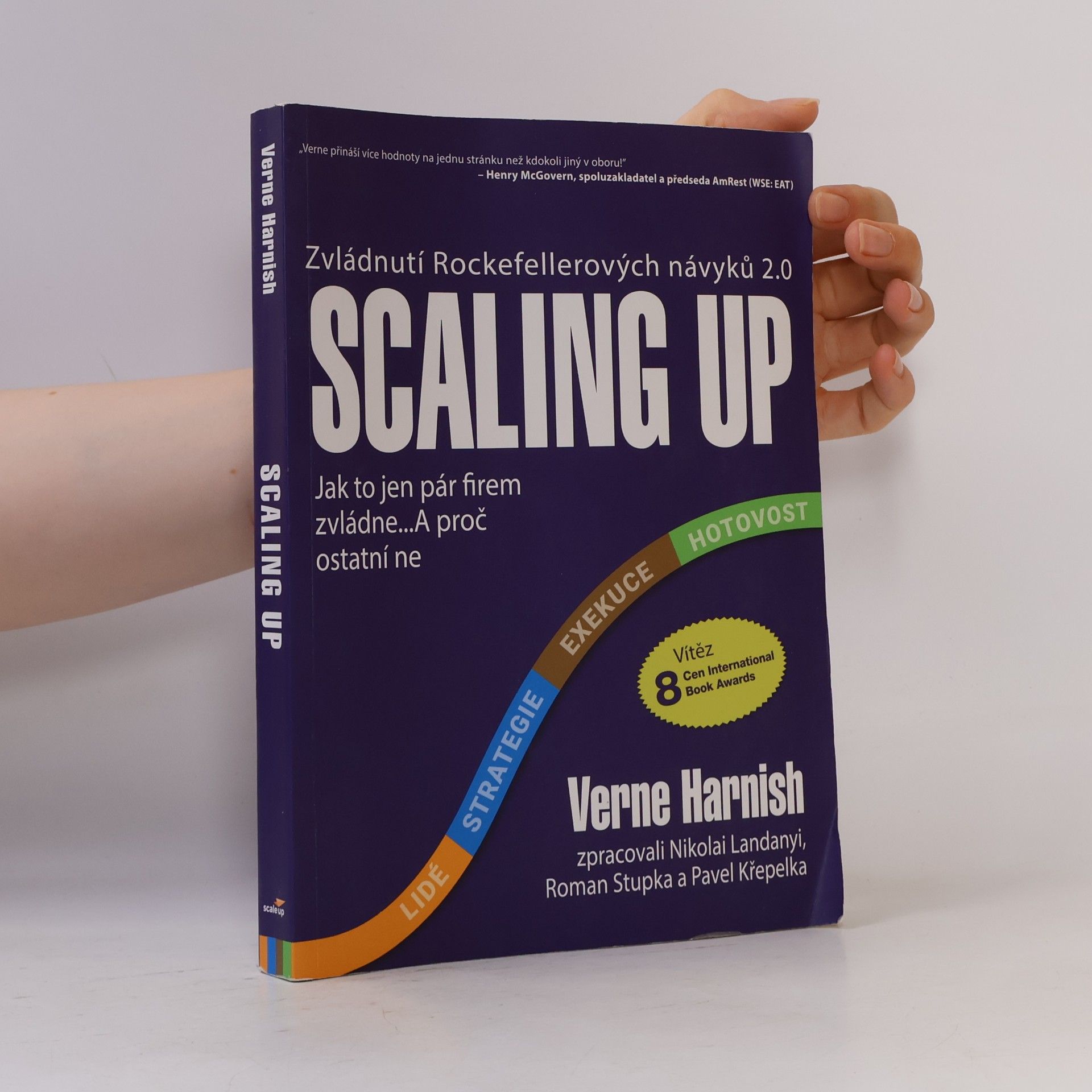 Verne Harnish Scaling up : růst můžete i vy!