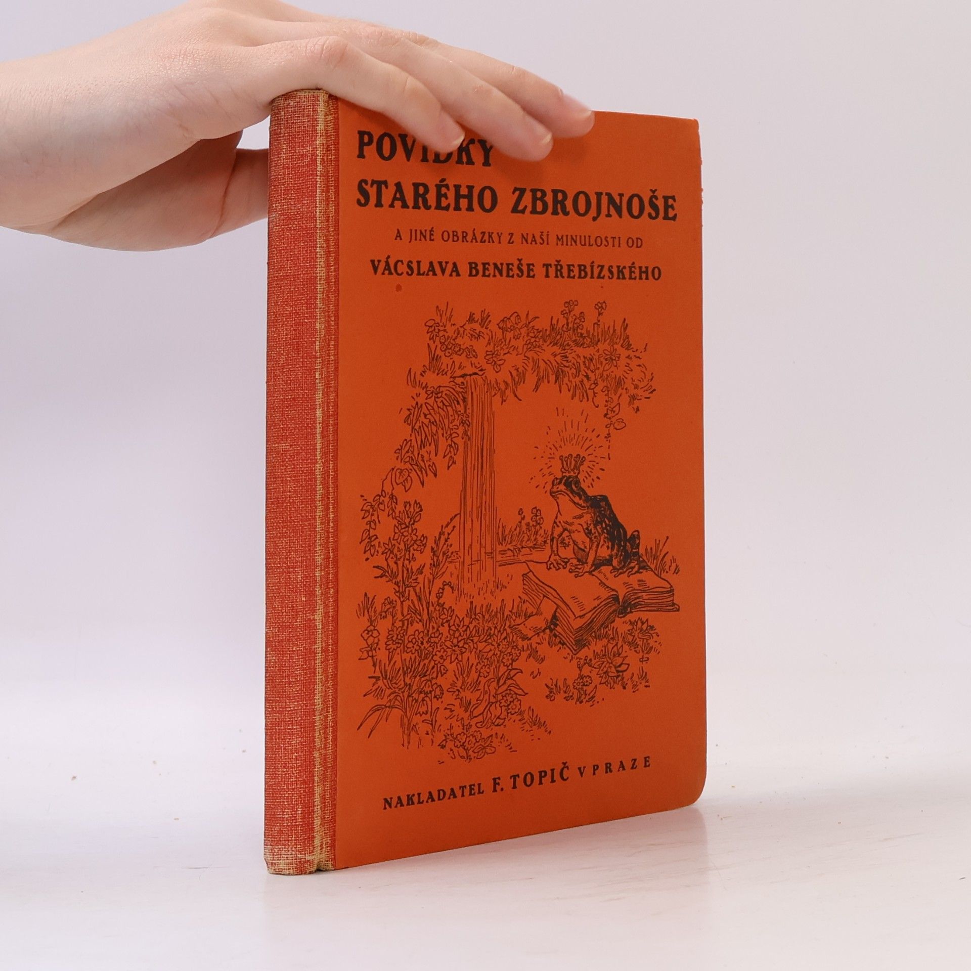 Václav Beneš Třebízský Povídky starého zbrojnoše a jiné obrázky z naší minulosti
