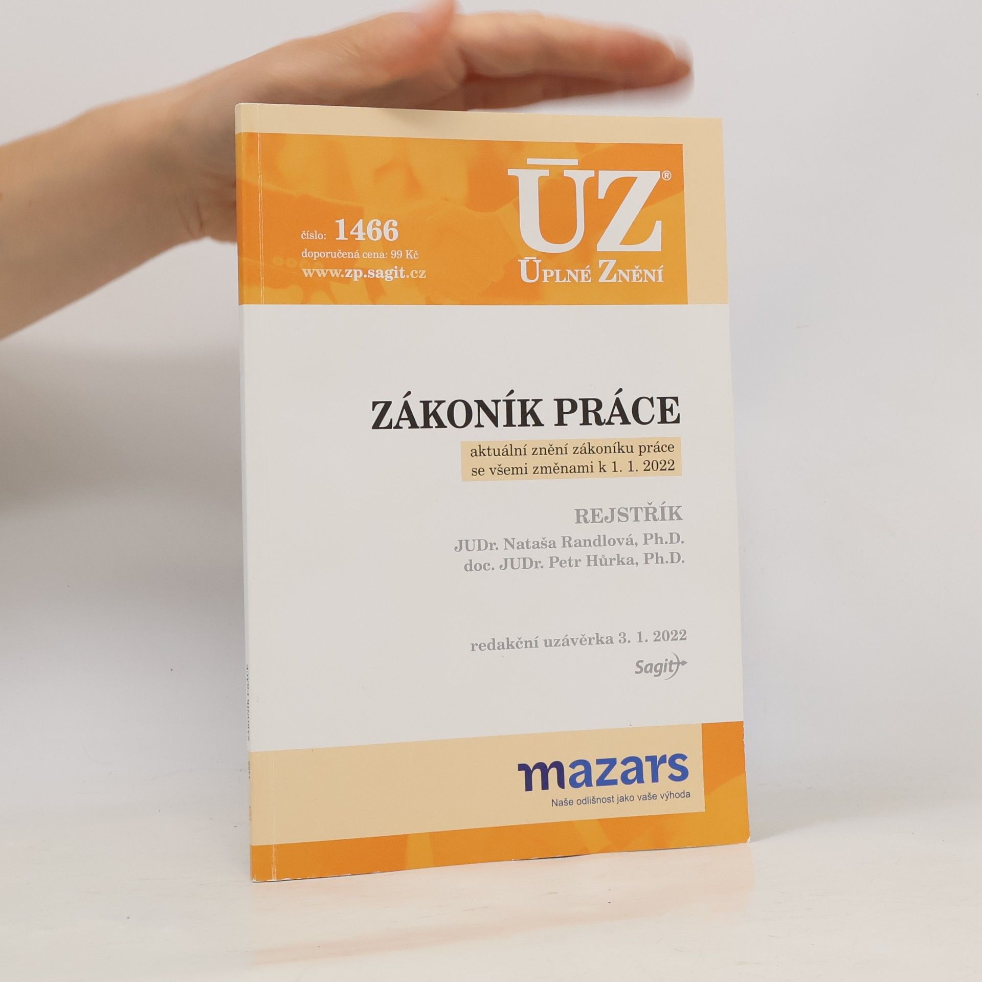 Kolektiv autorů Zákoník práce: aktuální znění zýkoníku práce se všemi změnami k 1.1.2022