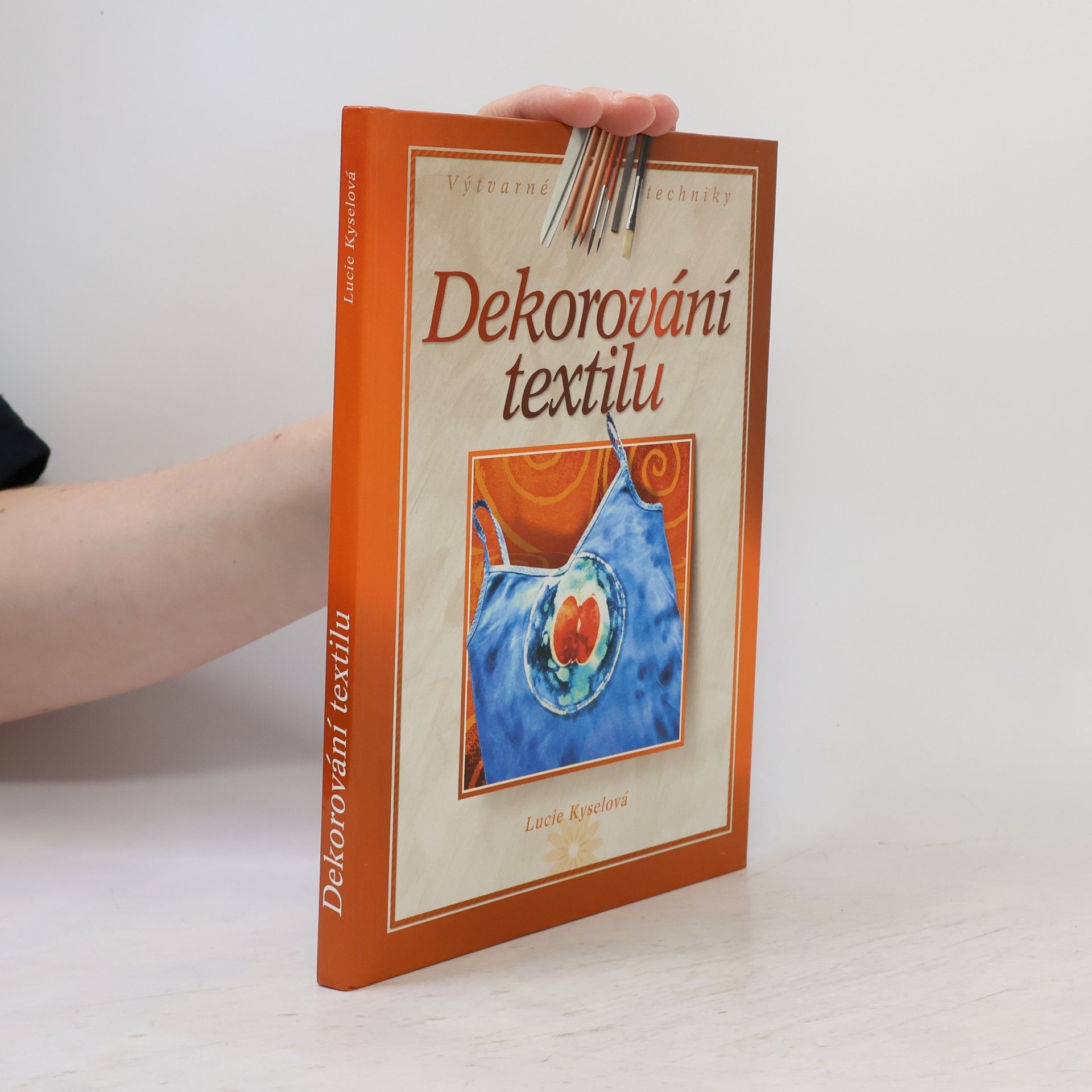 Lucie Kyselová Dekorování textilu