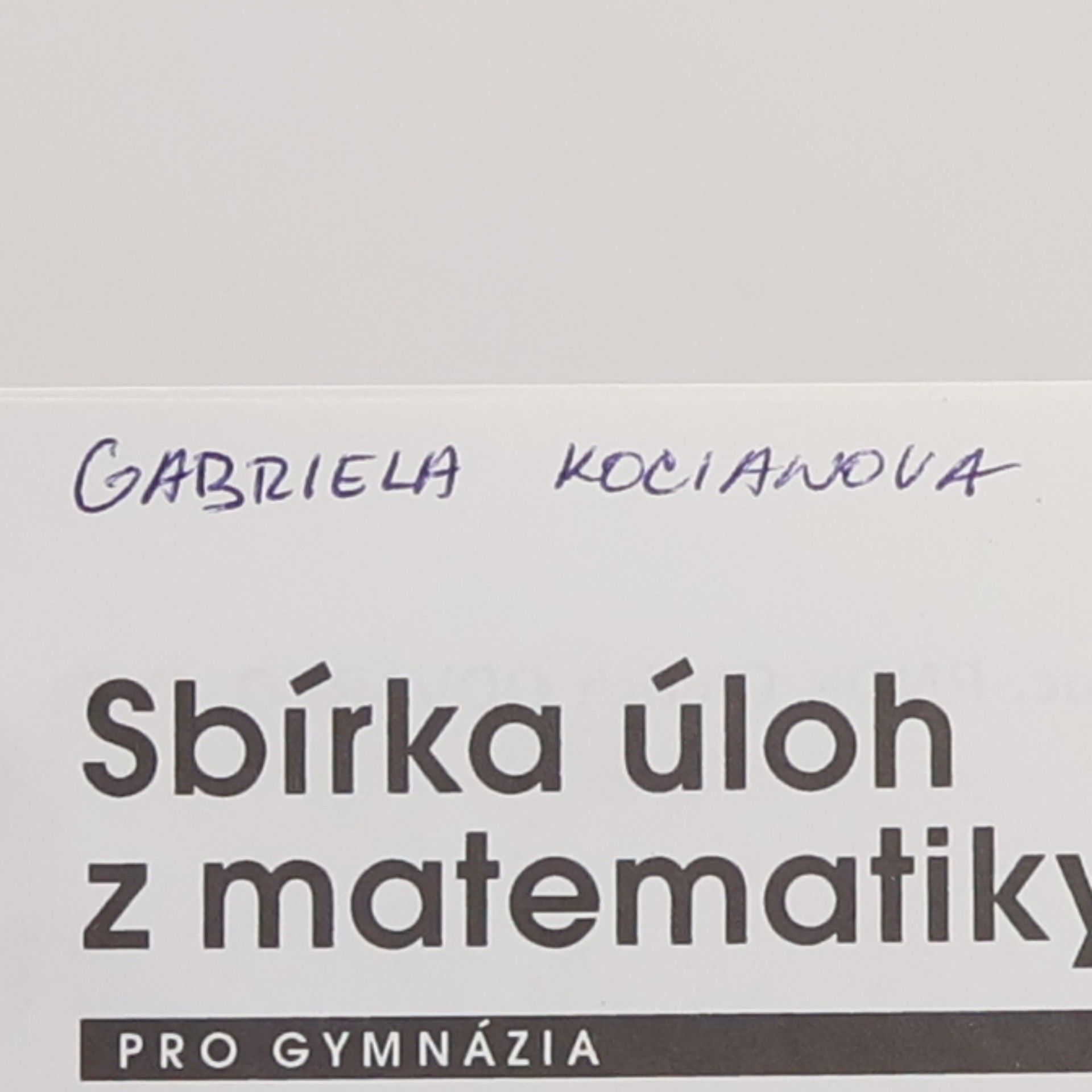 Oldřich Odvárko Sbírka úloh z matematiky pro gymnázia. Funkce