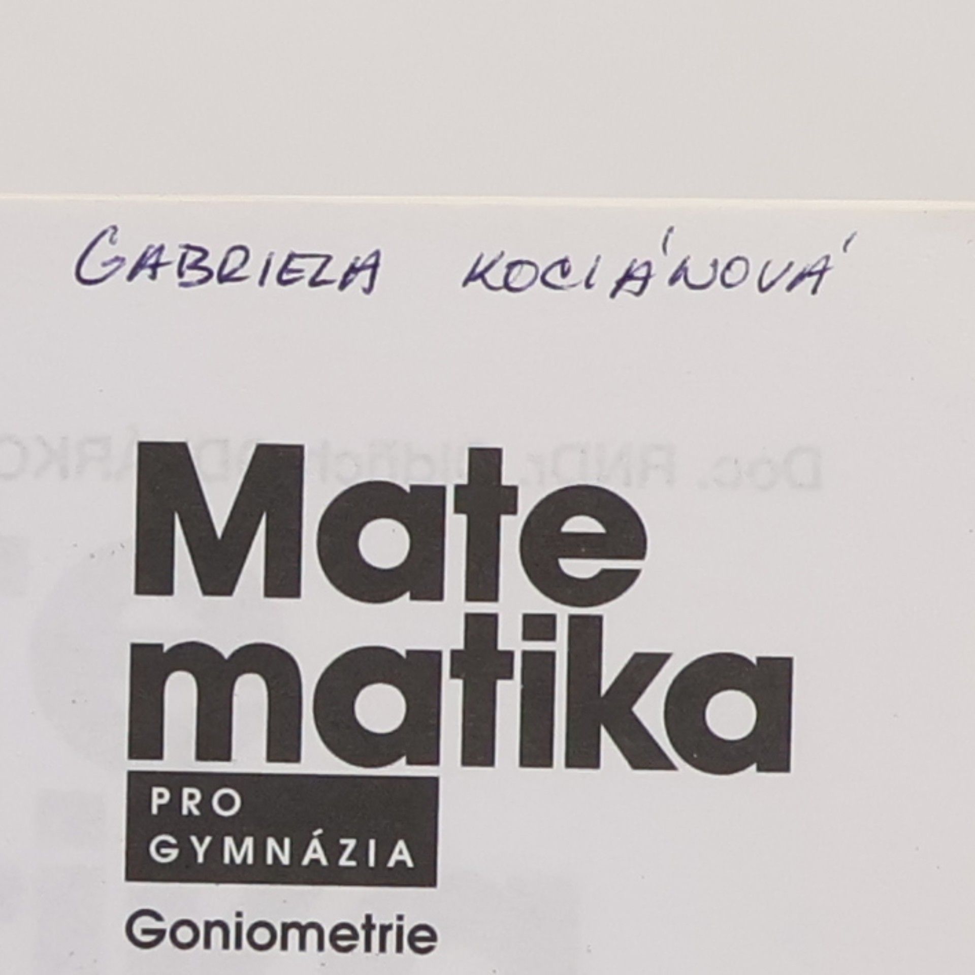 Oldřich Odvárko Matematika pro gymnázia: goniometrie