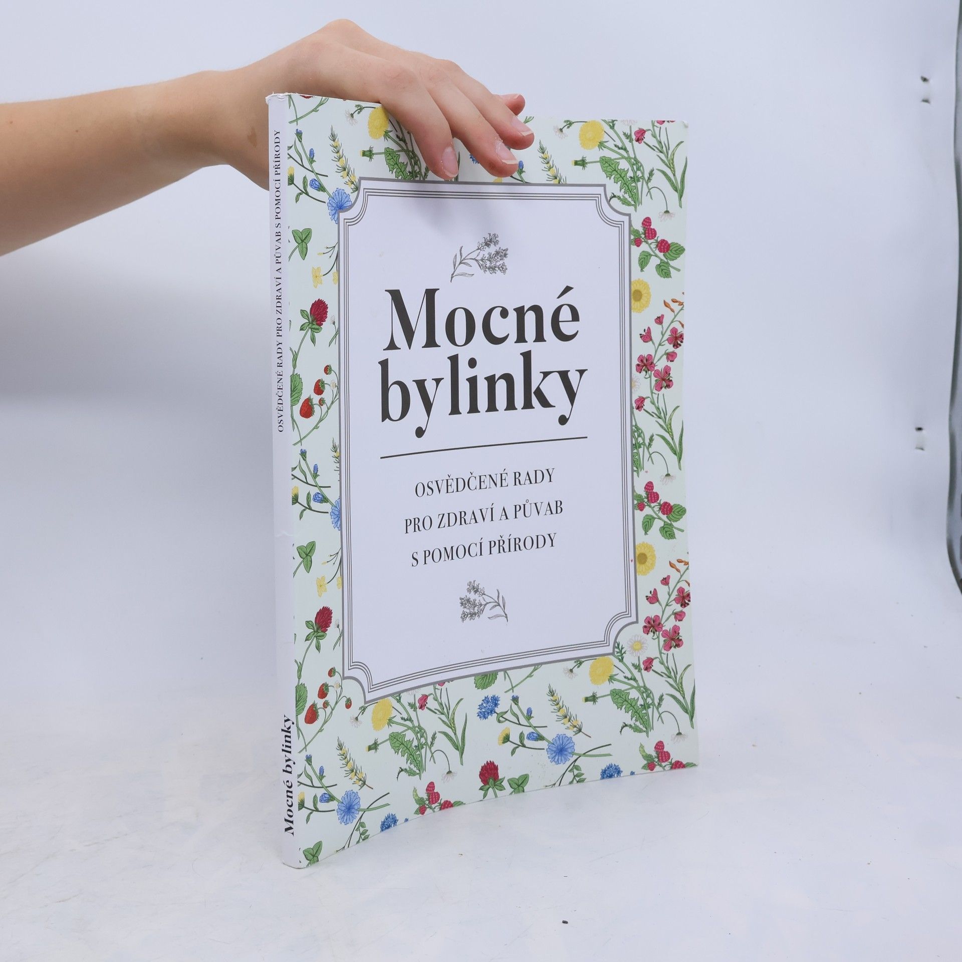 Karla Pelikánová Mocné bylinky