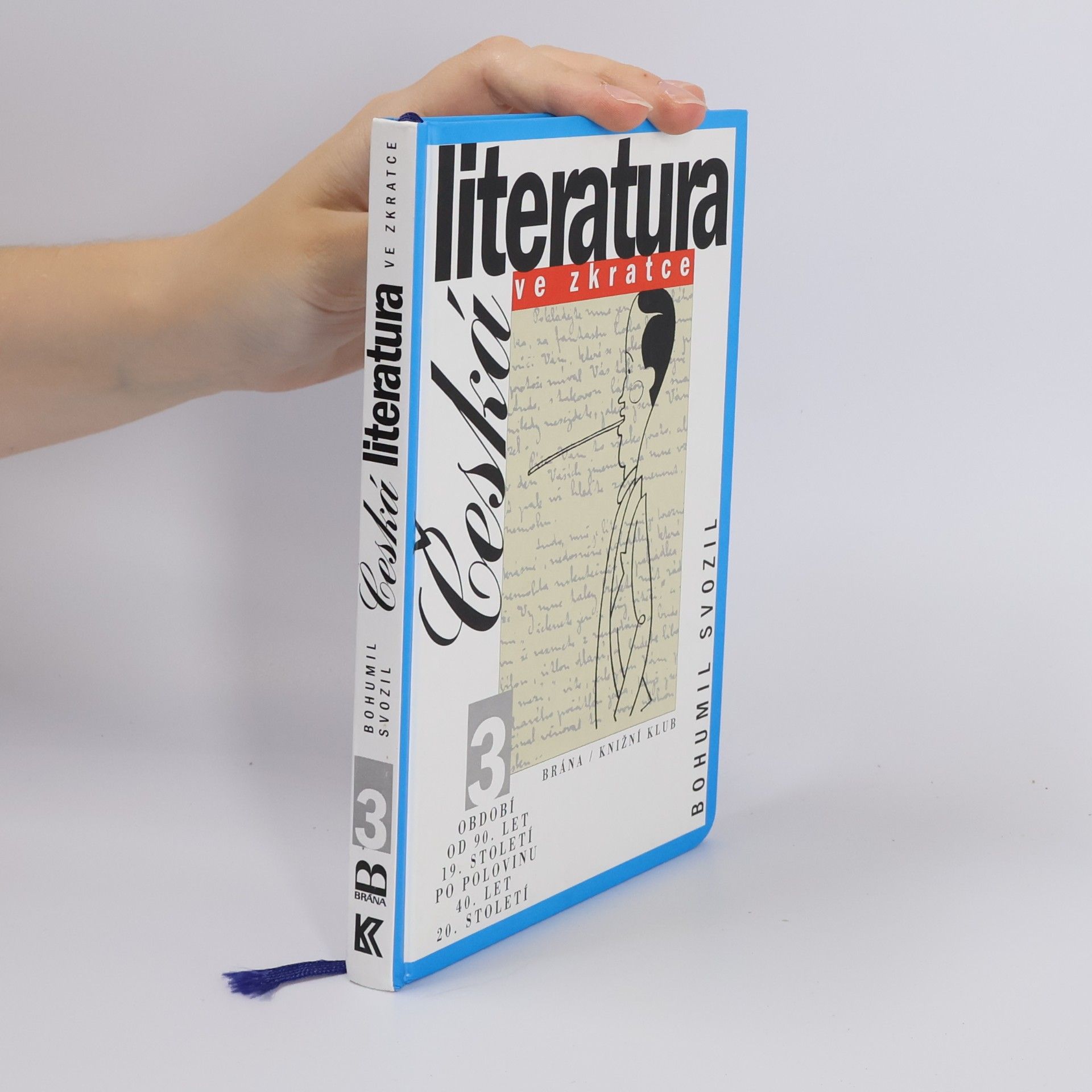Bohumil Svozil Česká literatura ve zkratce 3.