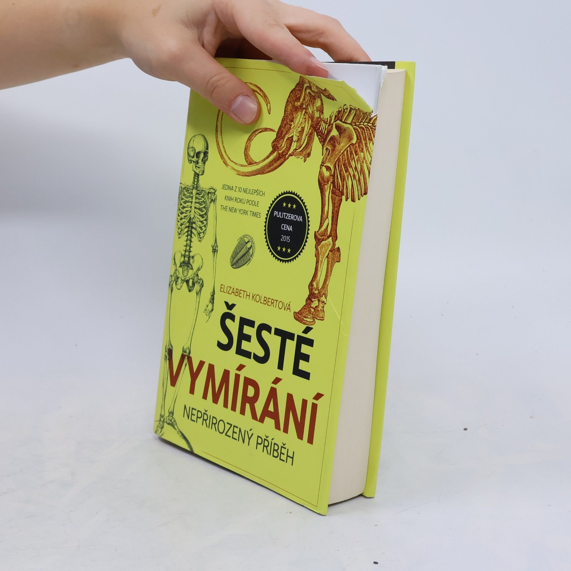 Elizabeth Kolbert Šesté vymírání: Nepřirozený příběh