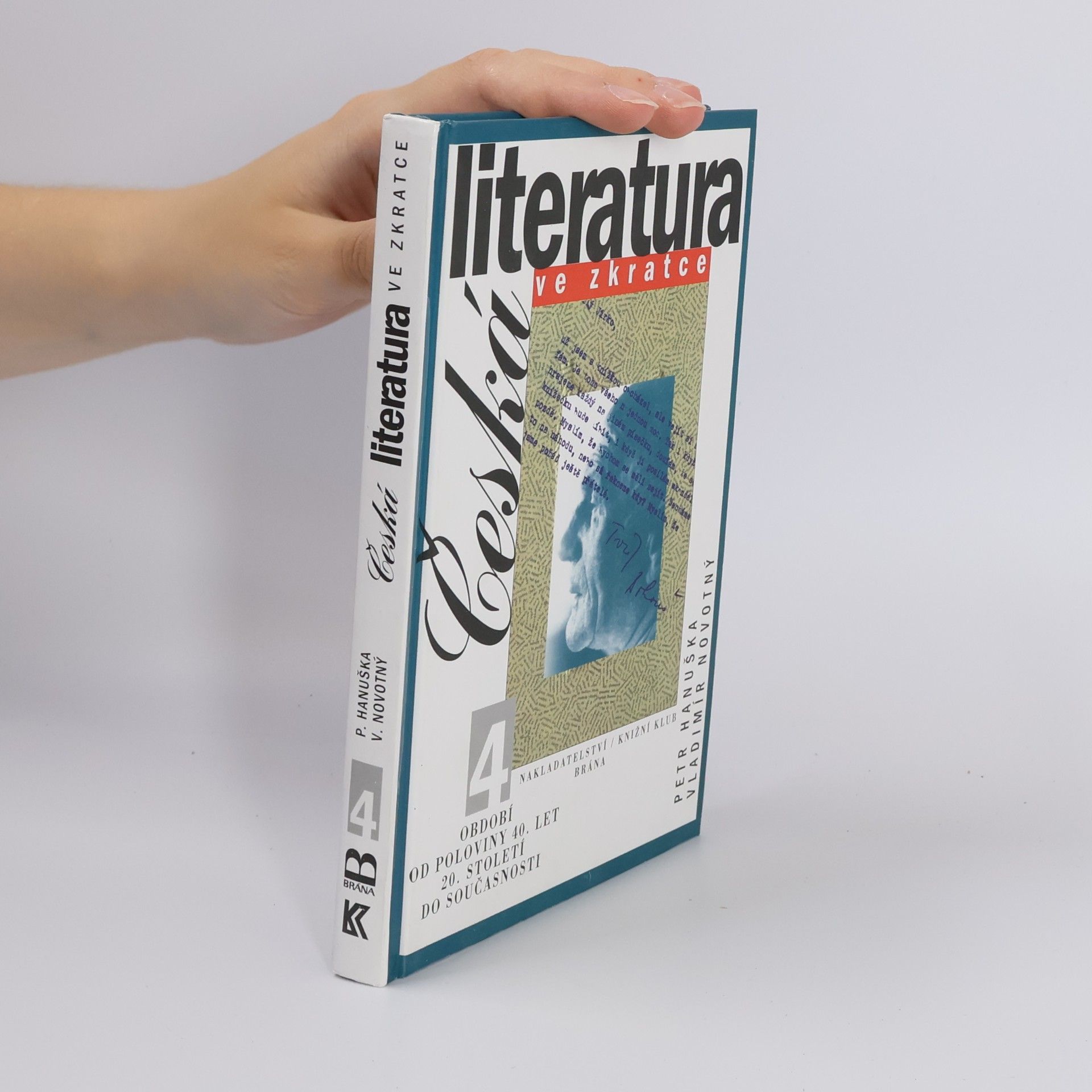 Petr Hanuška Česká literatura ve zkratce 4. Období od poloviny 40. let 20. století do současnosti