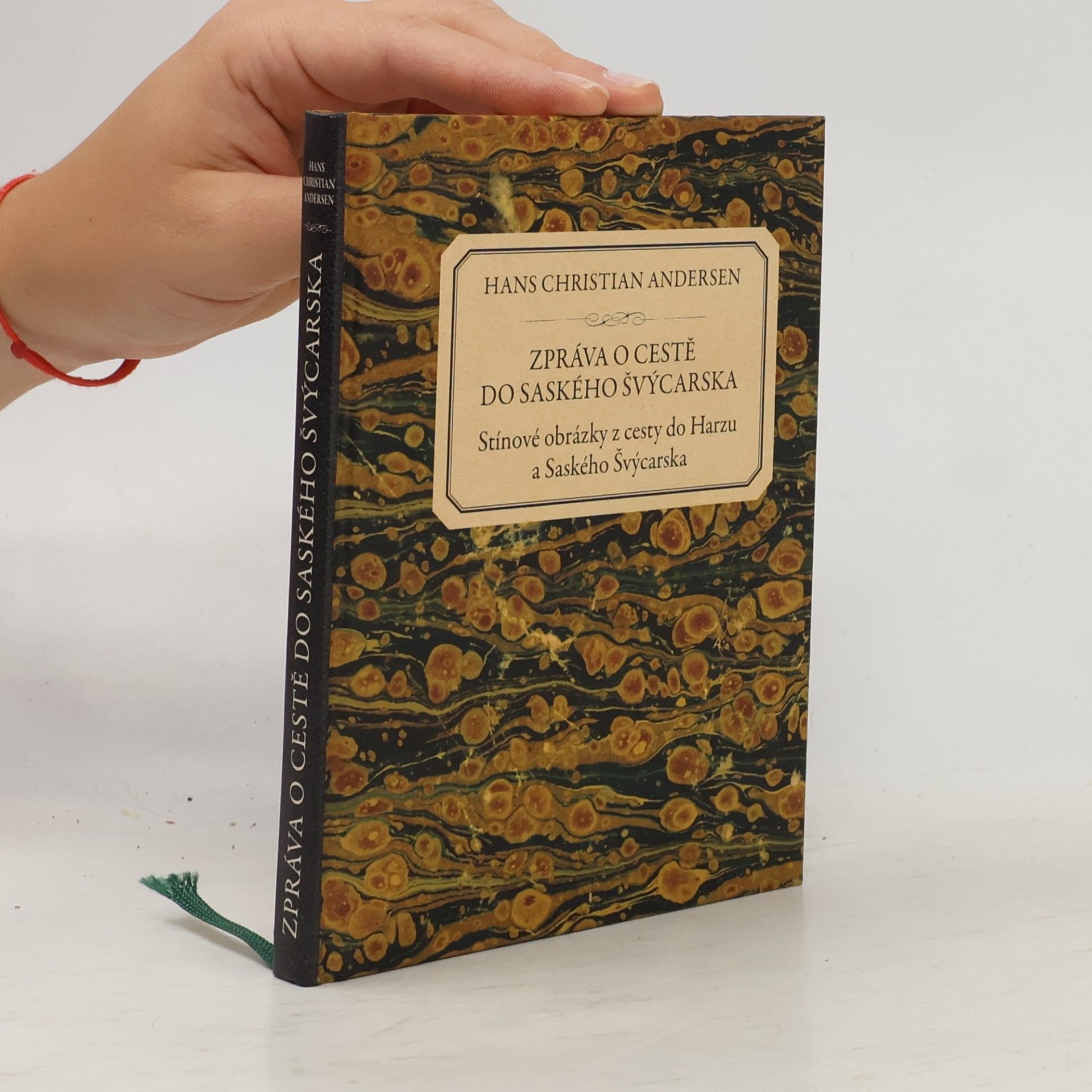 Hans Christian Andersen Zpráva o cestě do Saského Švýcarska. Stínové obrázky z cesty do Harzu a Saského Švýcarska